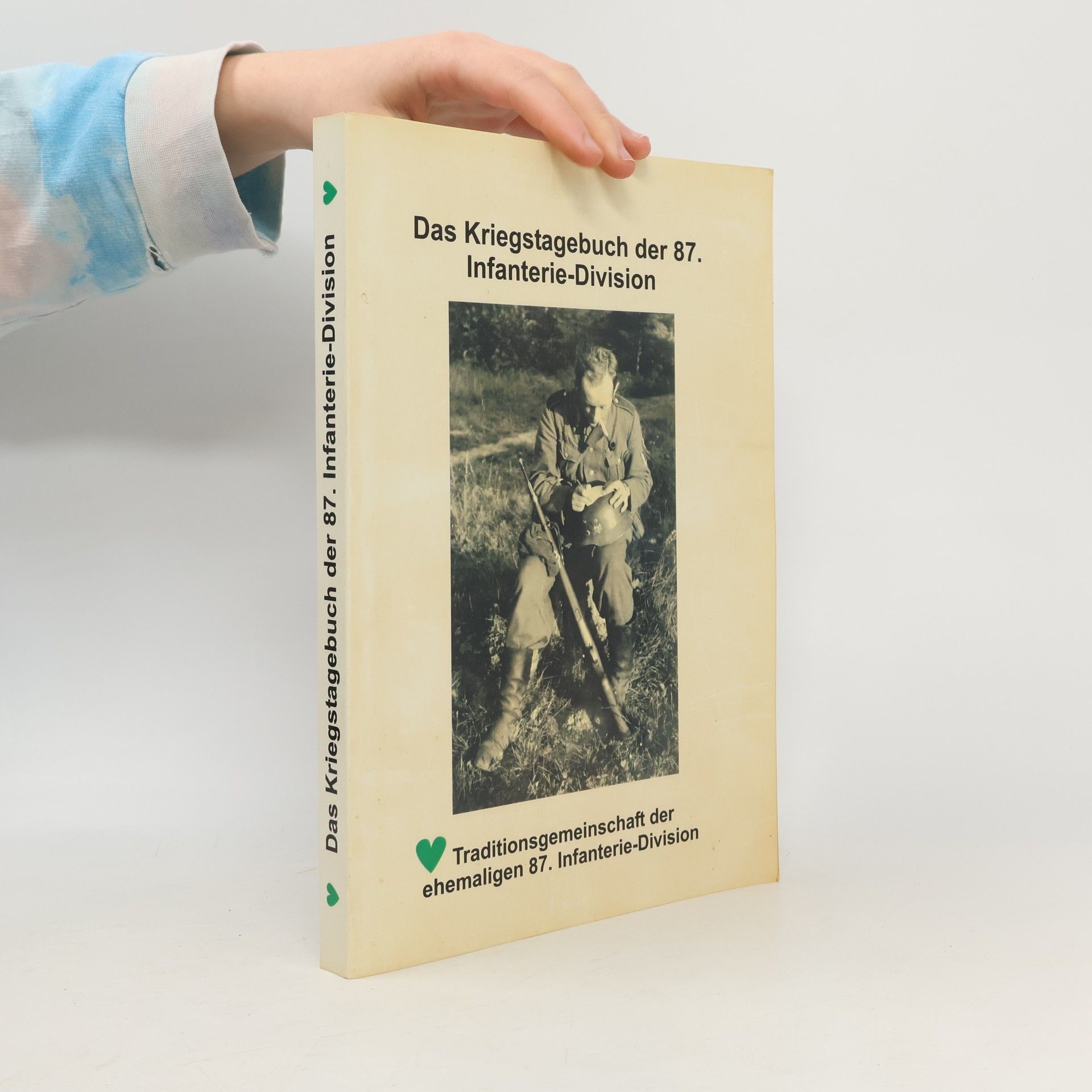 Autorenkollektiv Kriegstagebuch der 87. Infanterie-Division