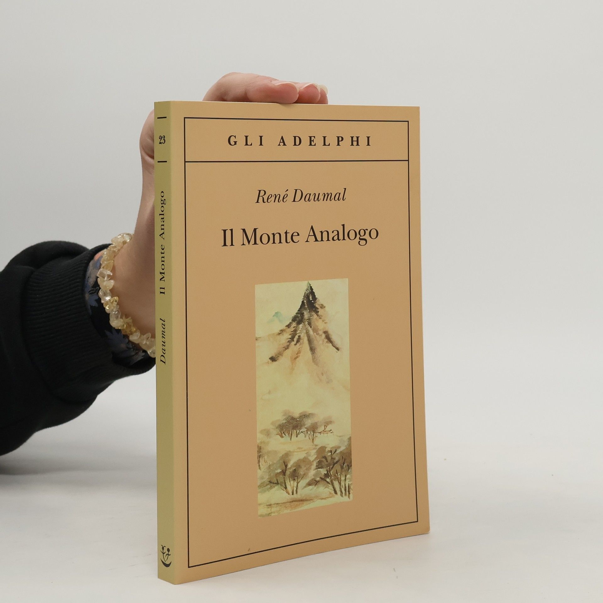 Claudio Rugafiori Gli Adelphi - 23: Il Monte Analogo. Romanzo d'avventure alpine non euclidee e simbolicamente autentiche