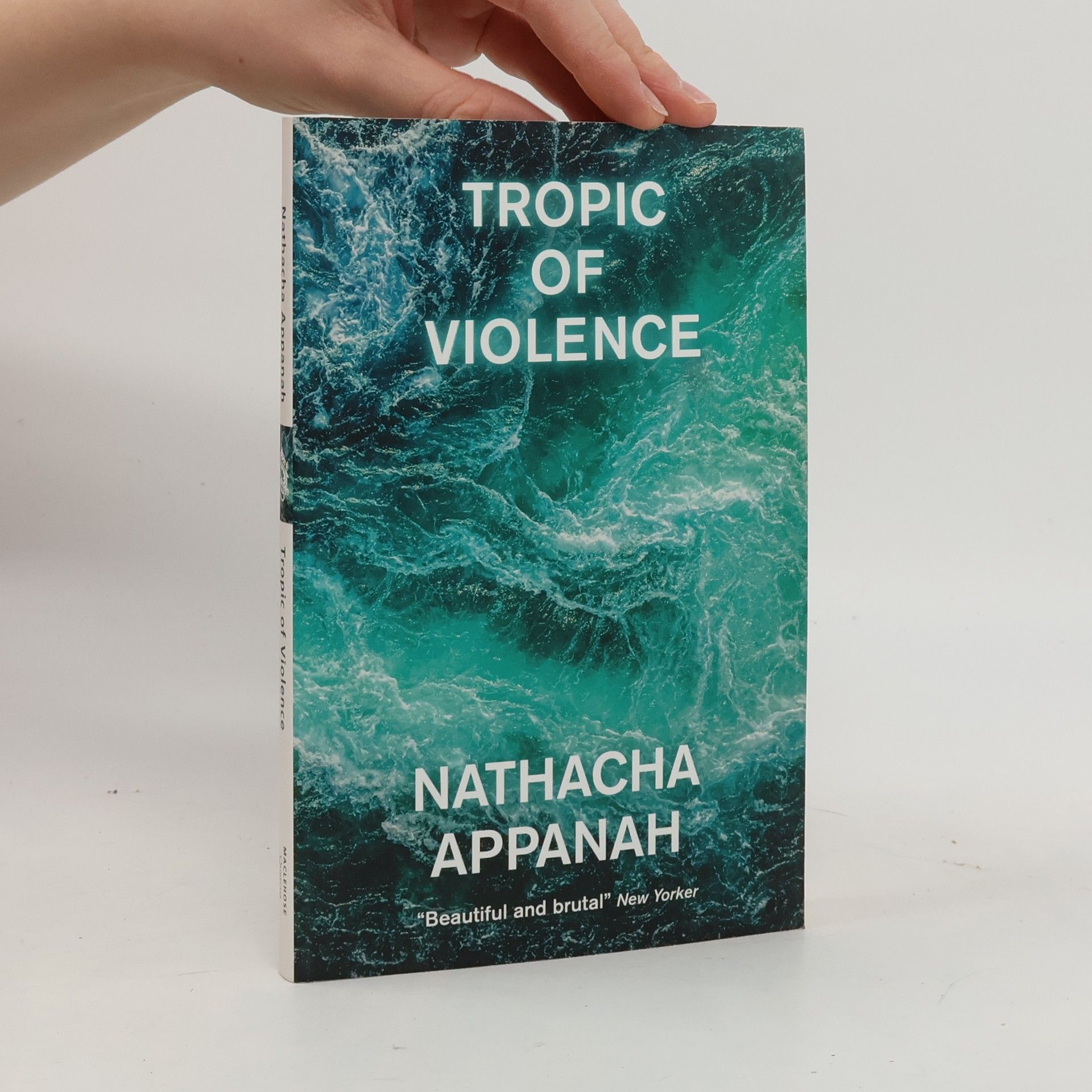 Nathacha Appanah Tropic of Violence