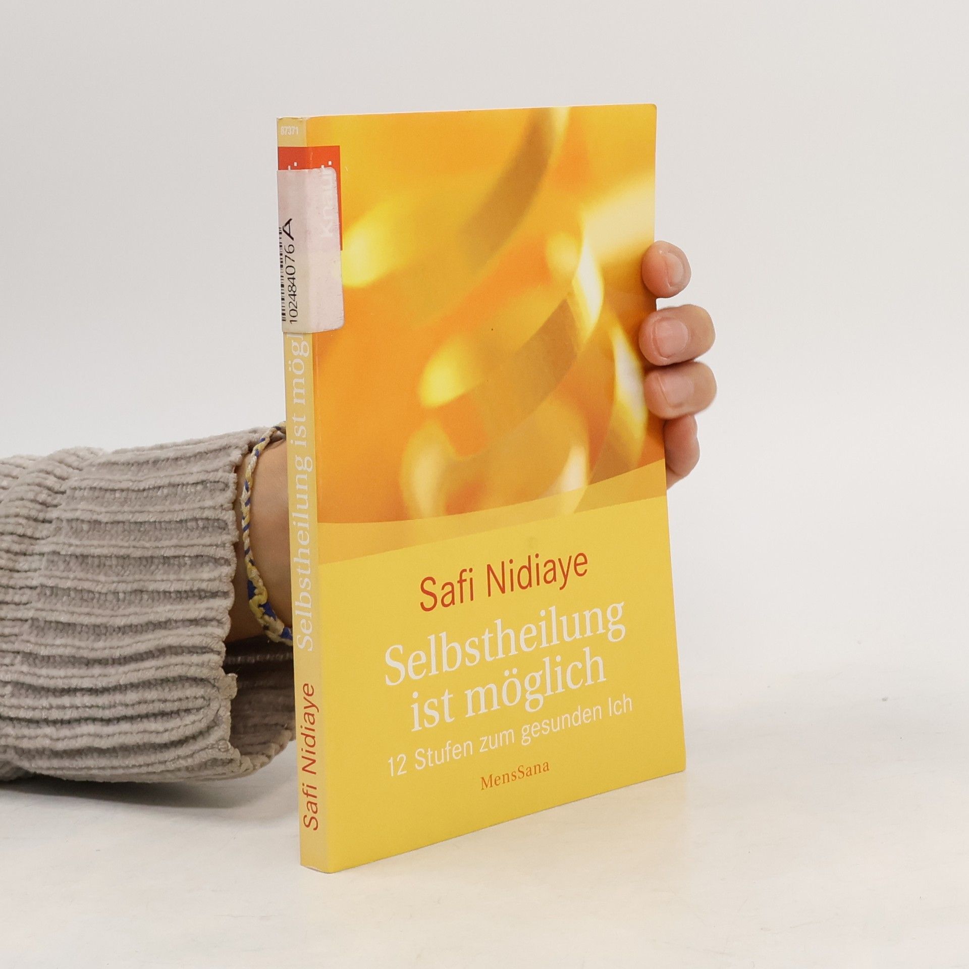 Safi Nidiaye Selbstheilung ist möglich