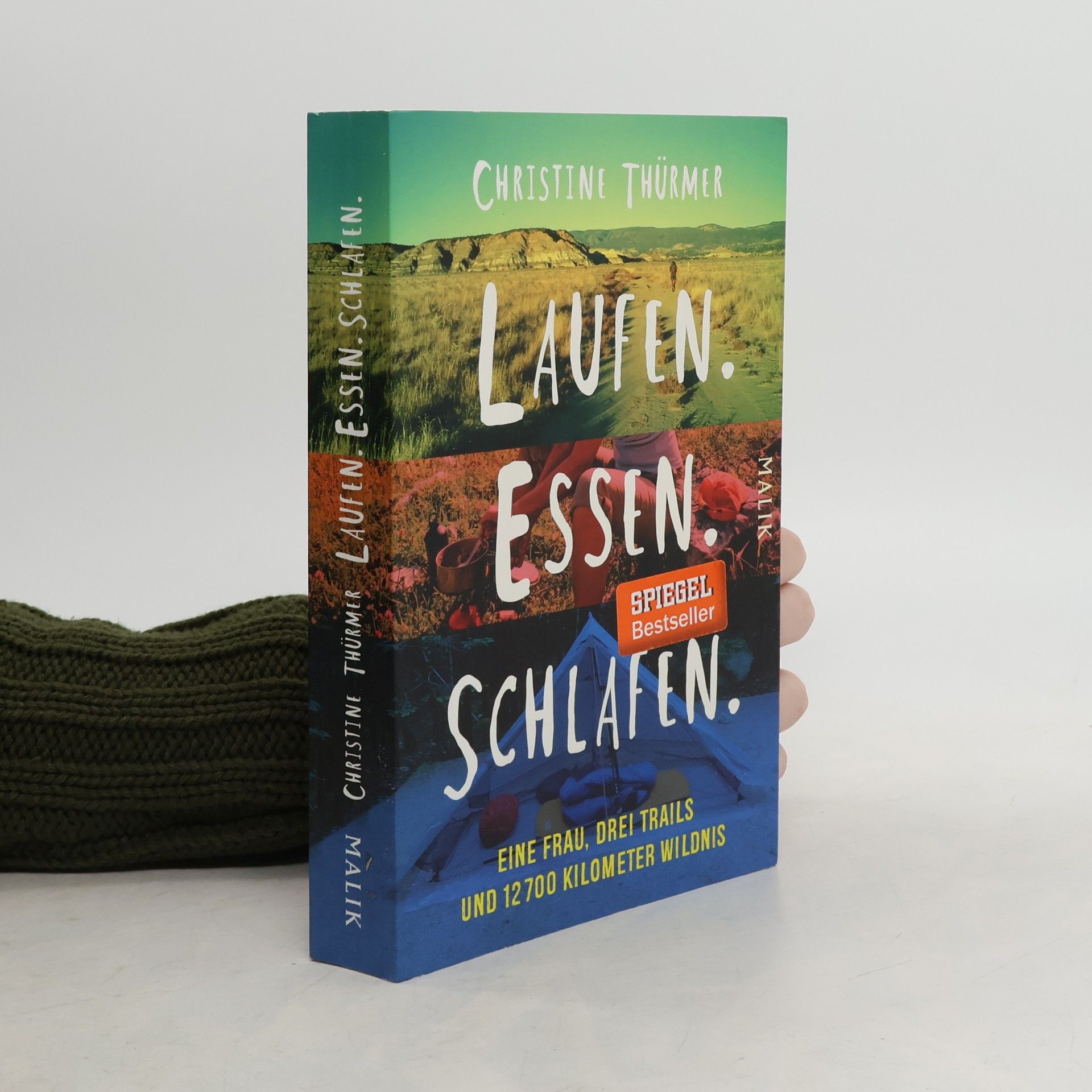 Christine Thürmer Laufen. Essen. Schlafen.