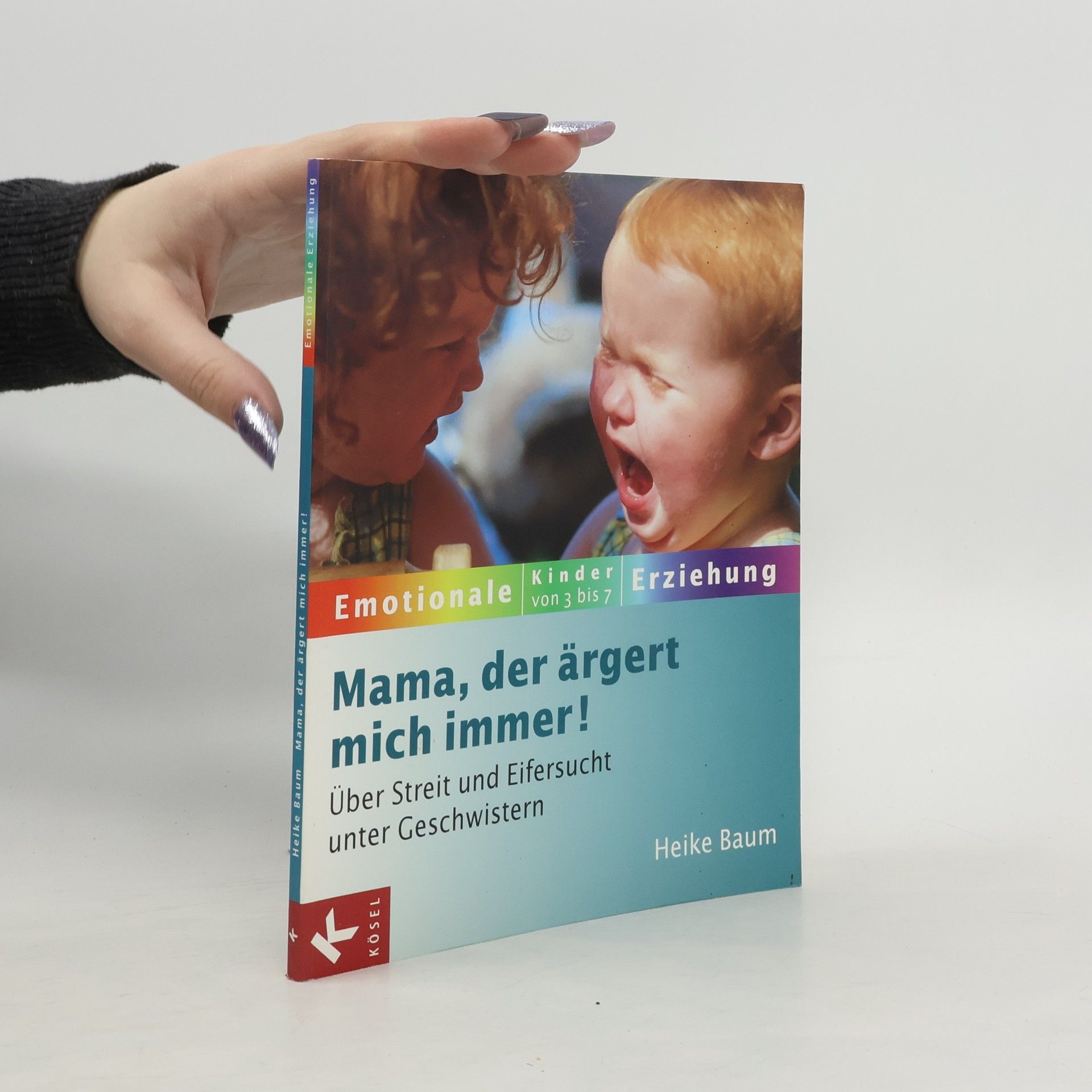 Heike Baum Mama, der ärgert mich immer!