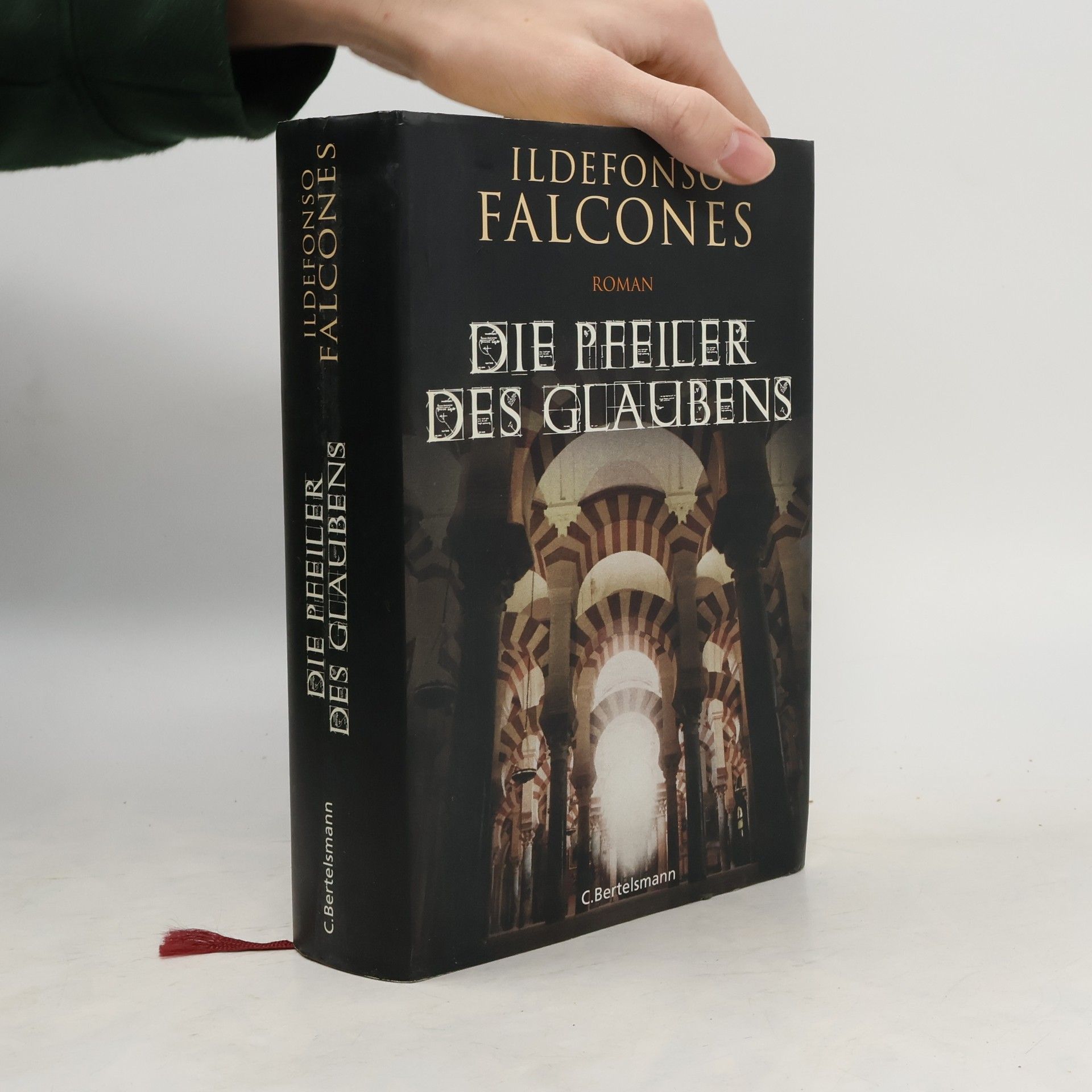 Ildefonso Falcones Die Pfeiler des Glaubens