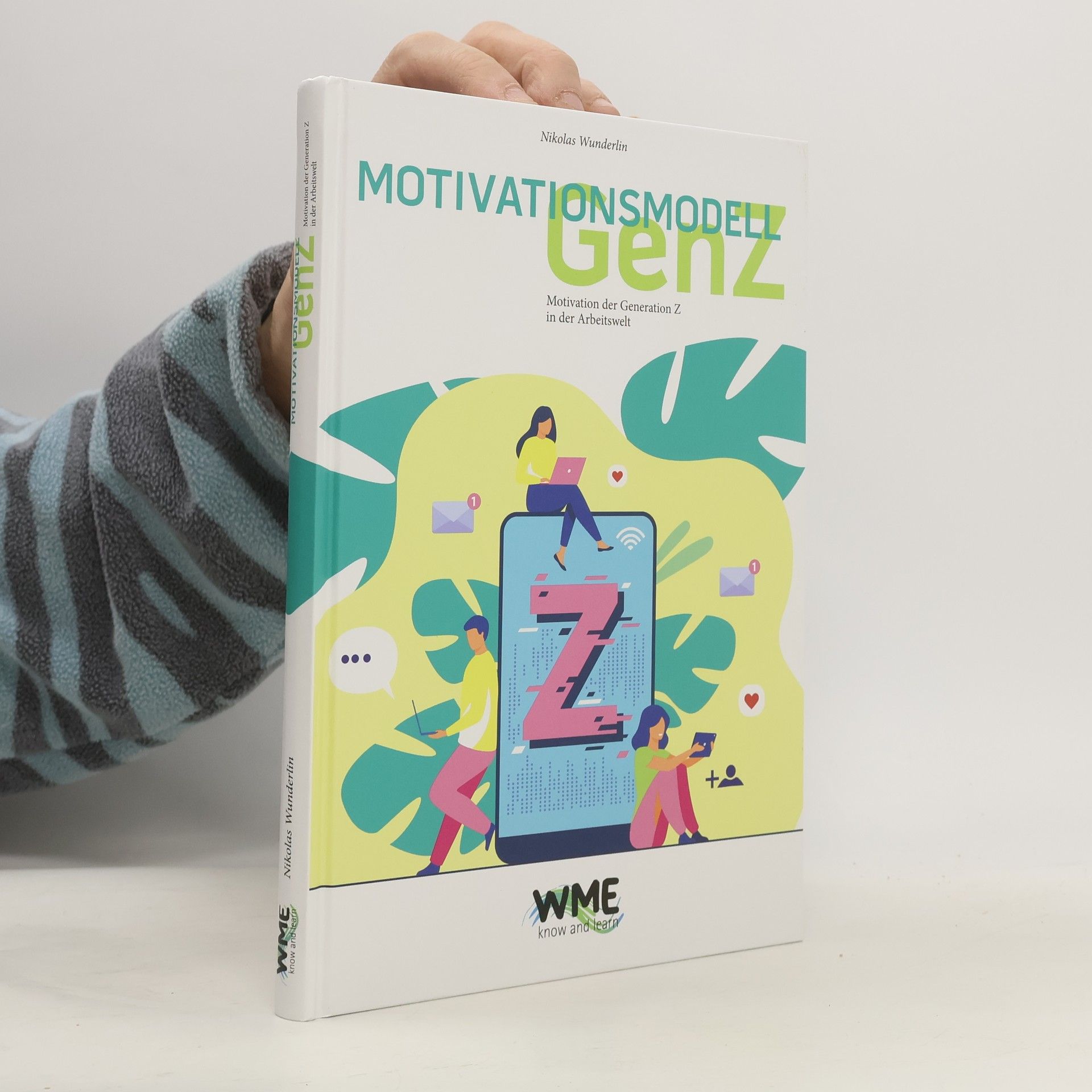 Nikolas Wunderlin Motivationsmodell GenZ