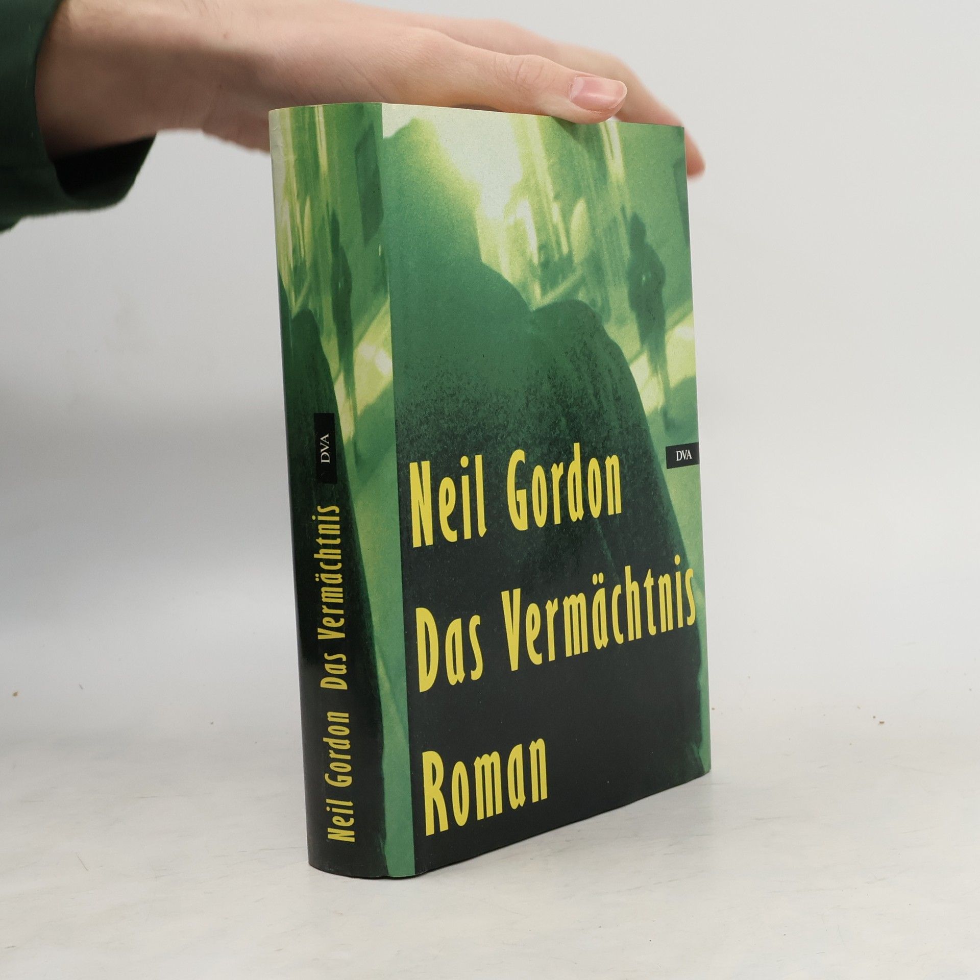 Neil Gordon Das Vermächtnis