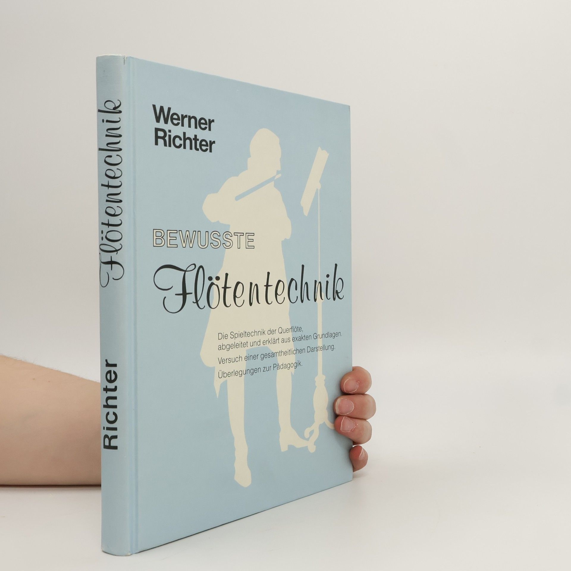 Werner Richter Bewusste Flötentechnik
