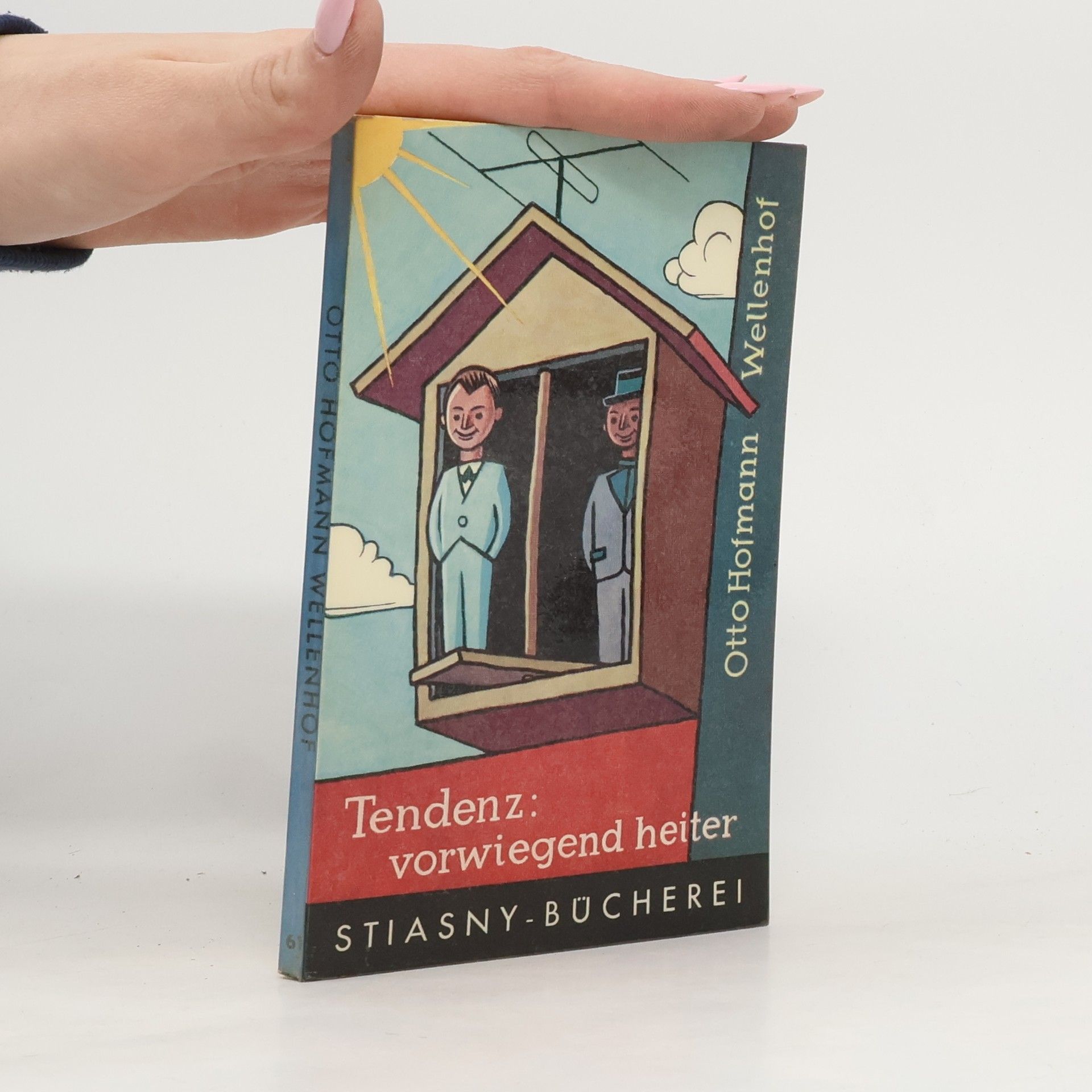 Otto Hofmann-Wellenhof Tendenz: vorwiegend heiter