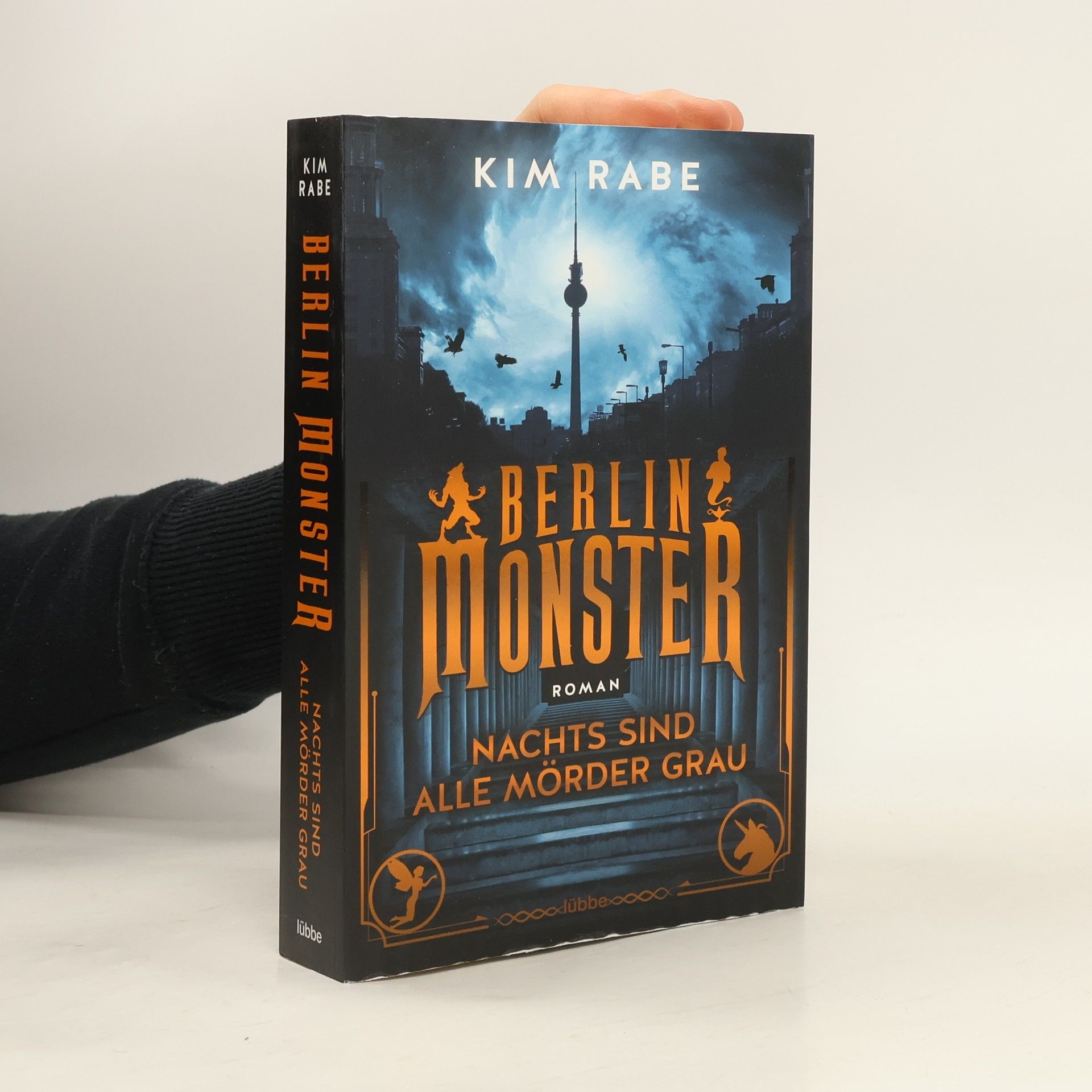 Kim Rabe Berlin Monster - nachts sind alle Mörder grau