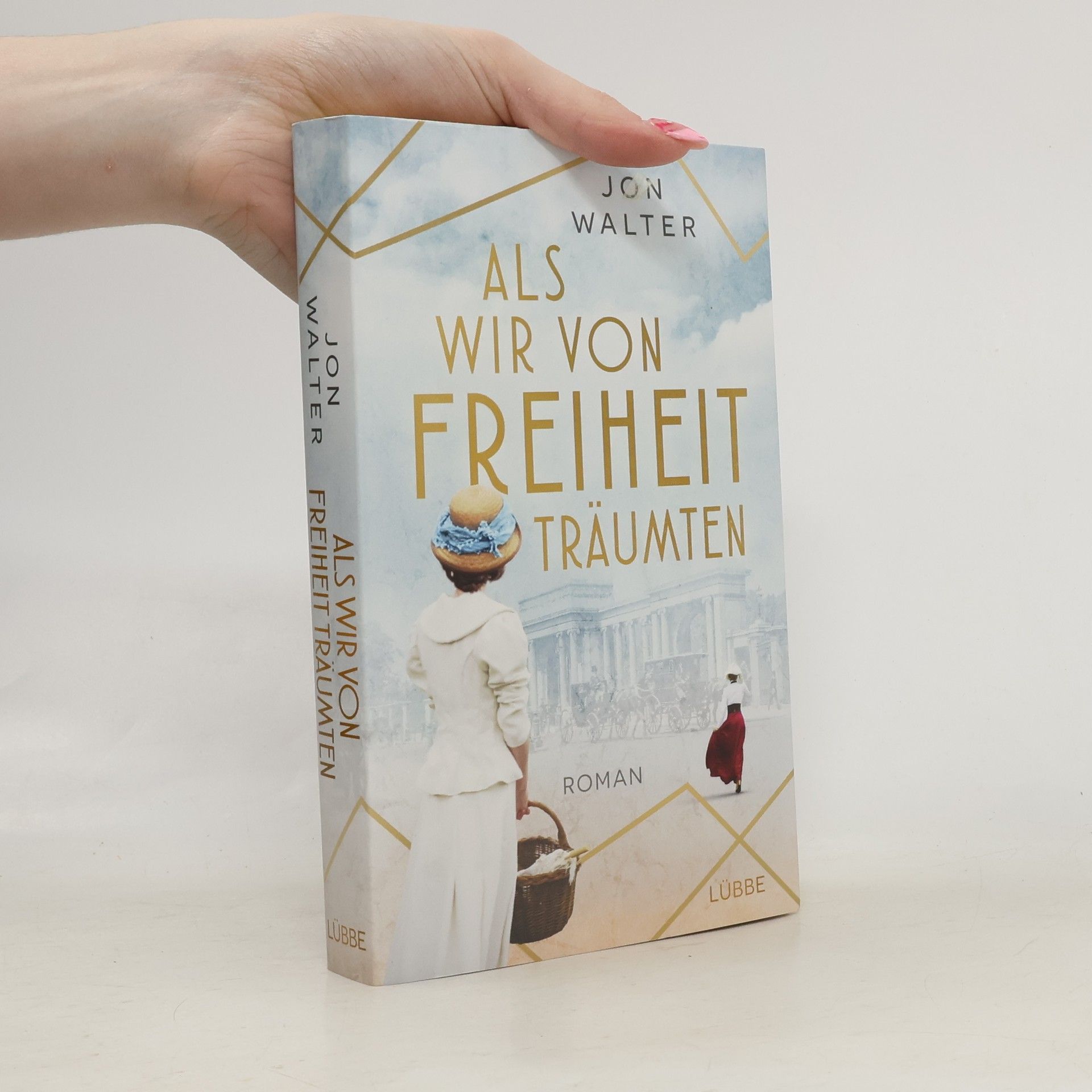 Jon Walter Als wir von Freiheit träumten