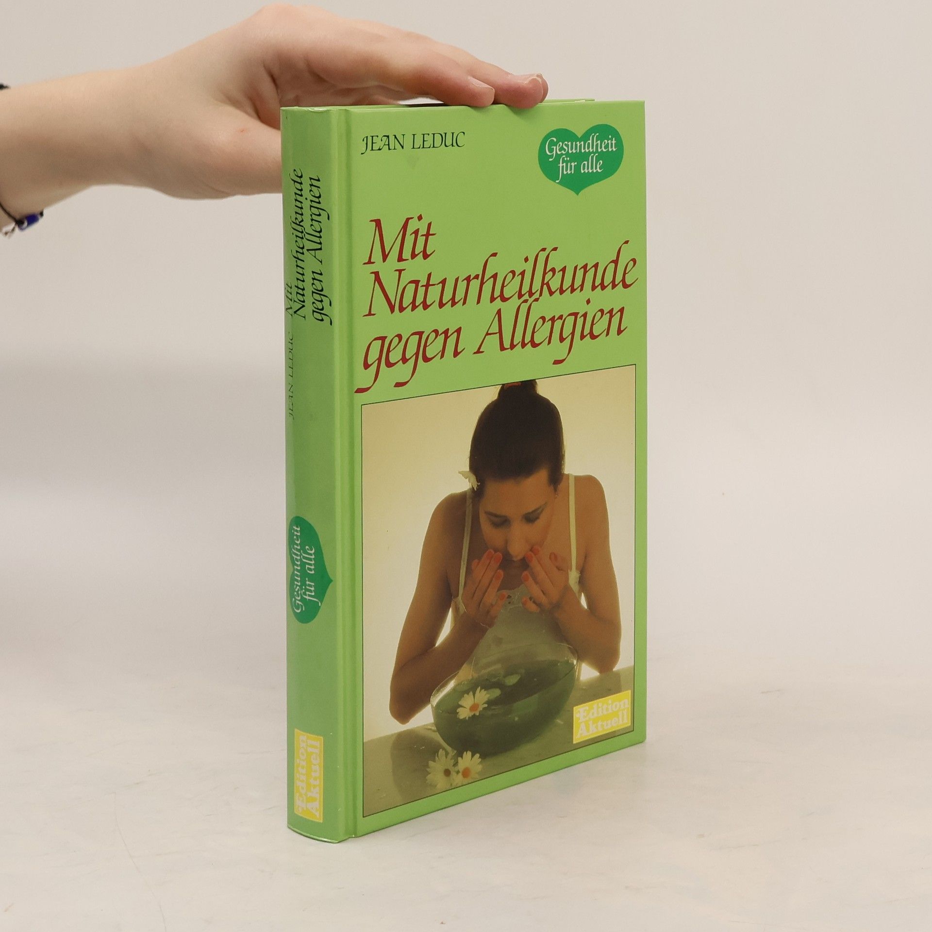 Jean Leduc Mit Naturheilkunde gegen Allergien