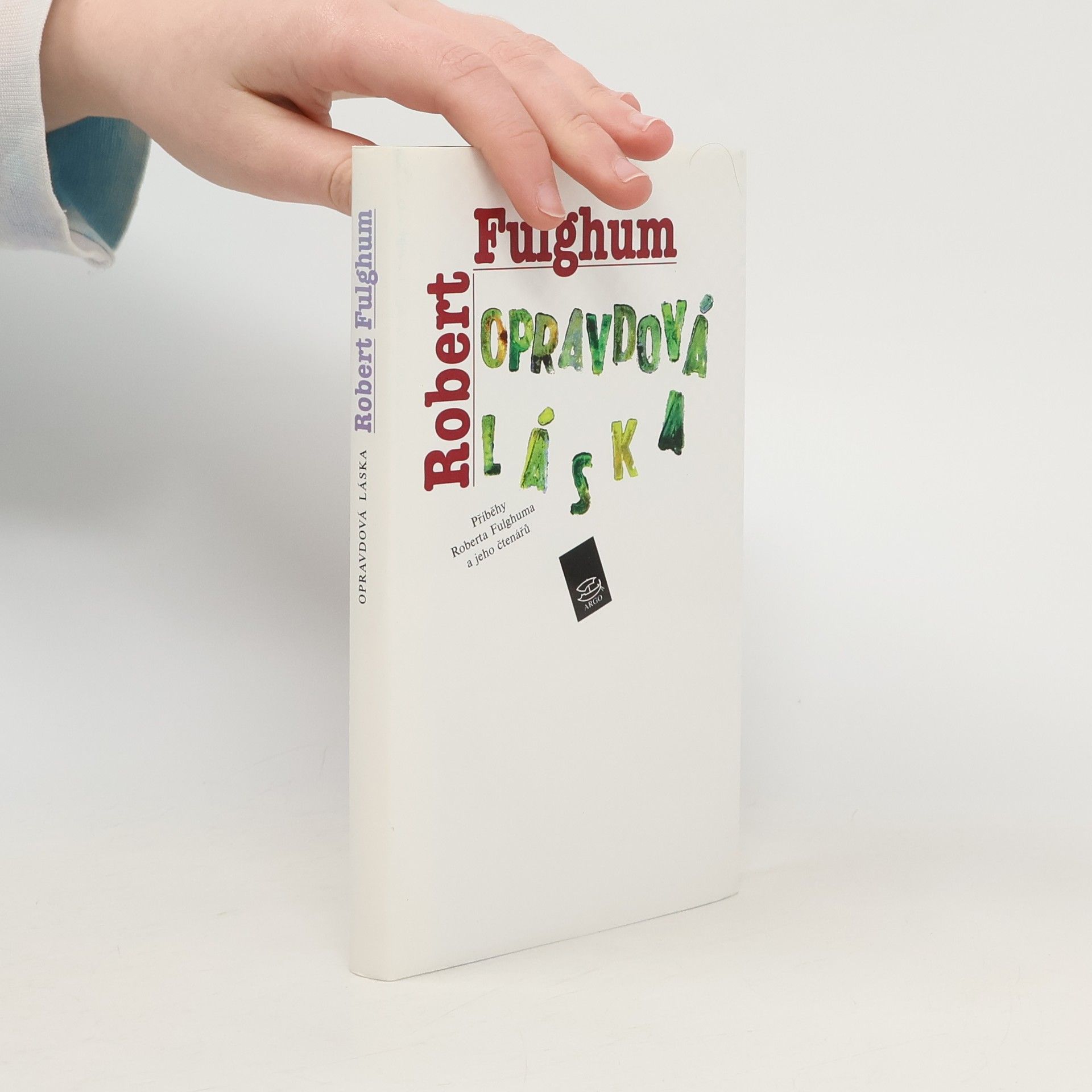 Robert Fulghum Opravdová láska