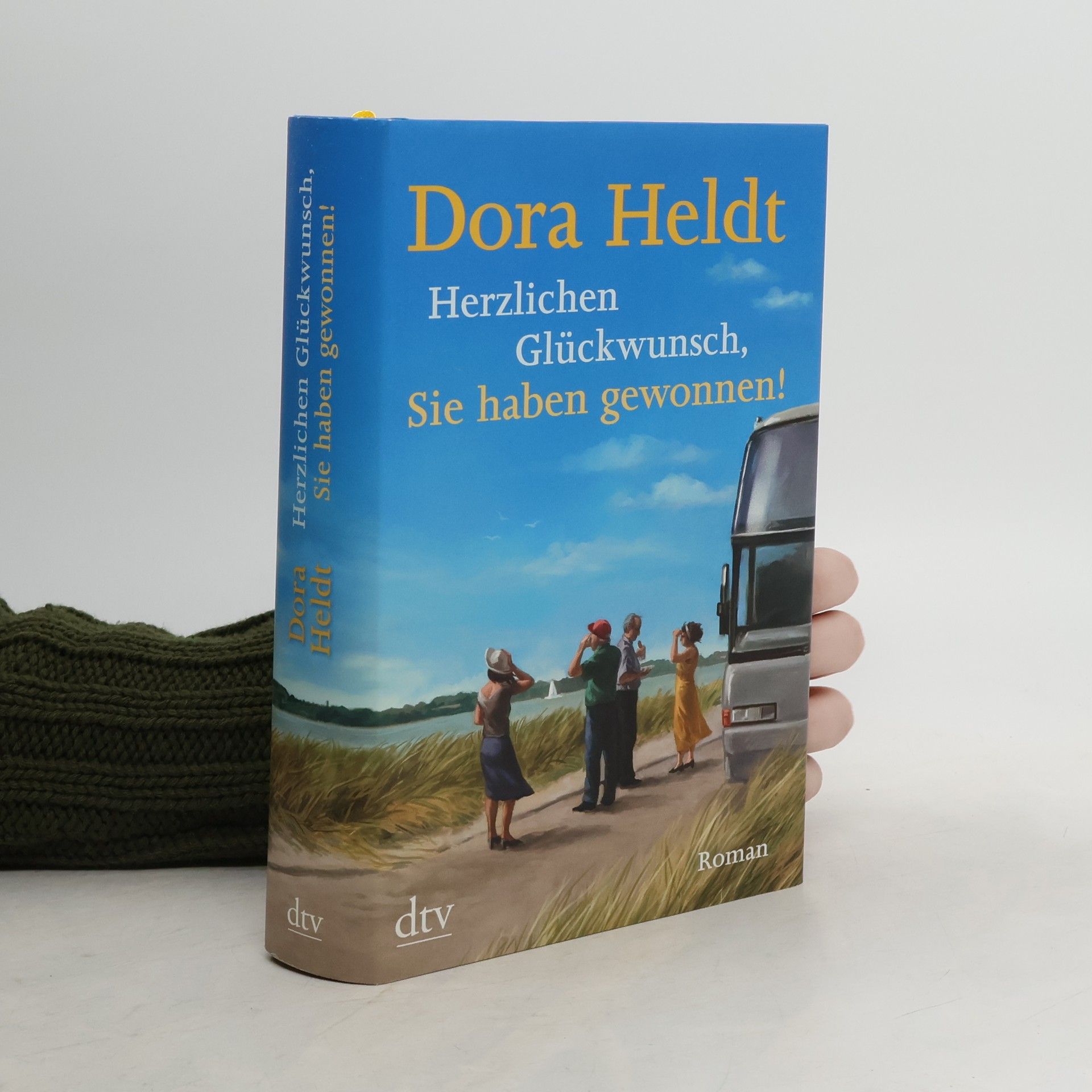 Dora Heldt Herzlichen Glückwunsch, Sie haben gewonnen!