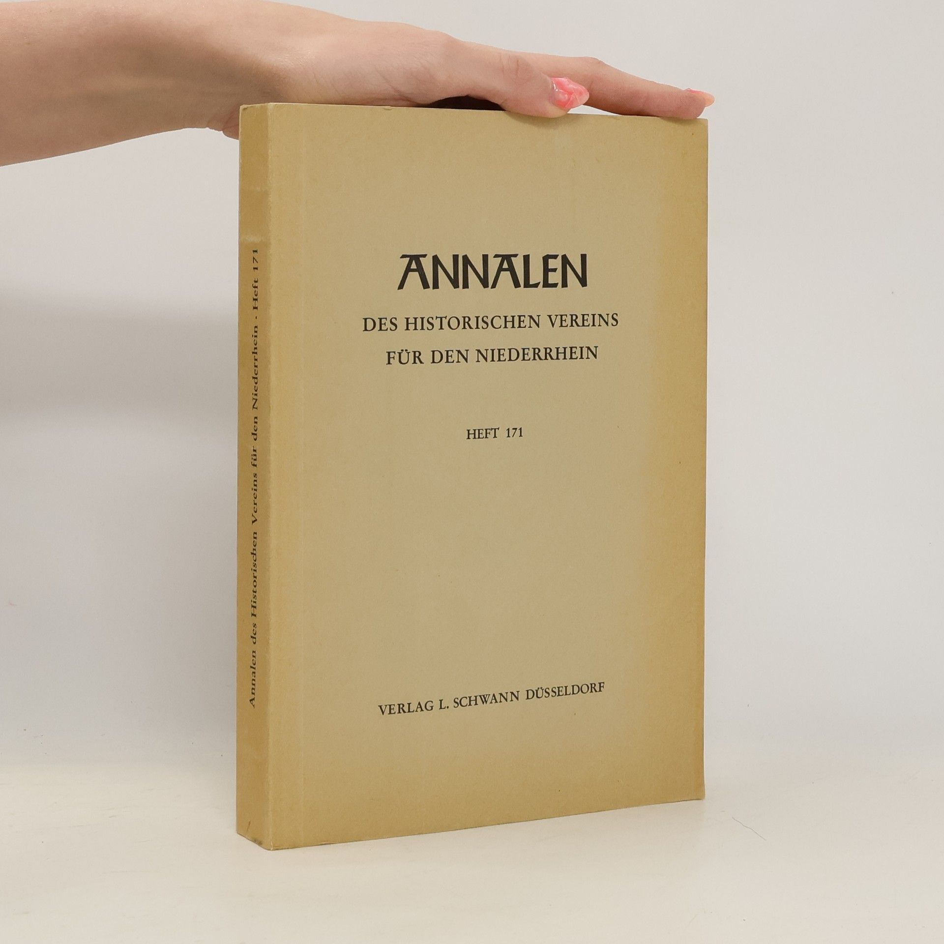 Kolektiv autorů Annalen des Historischen Vereins für den Niederrhein. Heft 171