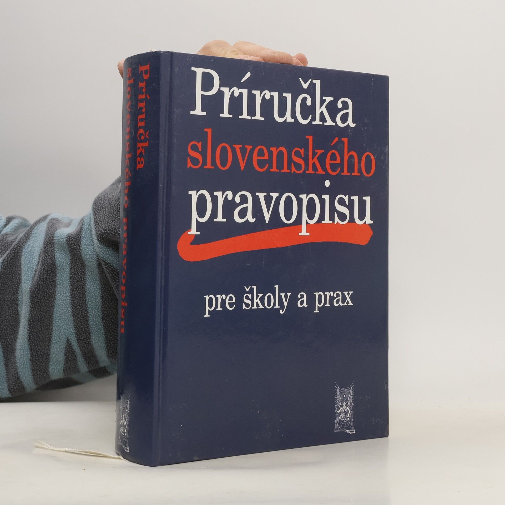 Ivor Ripka Príručka slovenského pravopisu pre školy a prax