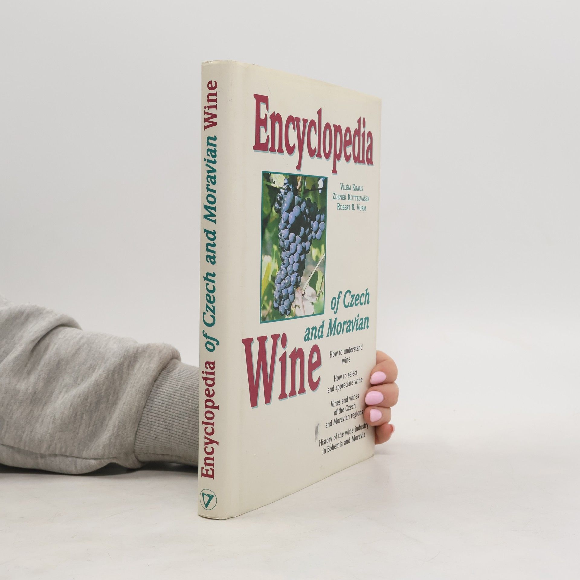 Kolektiv autorů Encyclopedia of Czech and Moravian wine