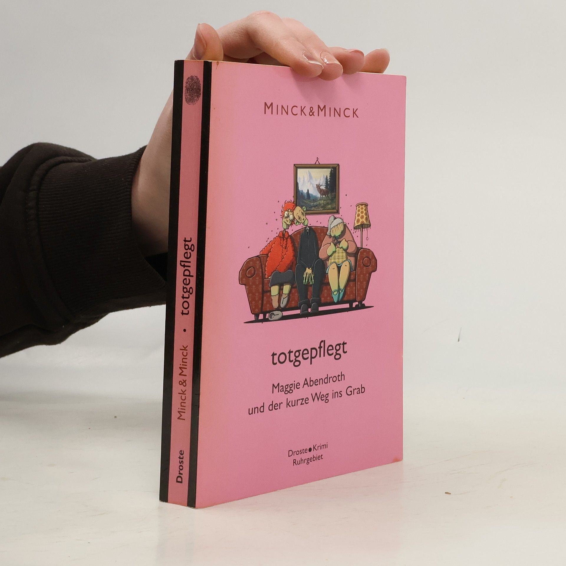Edda Minck Totgepflegt