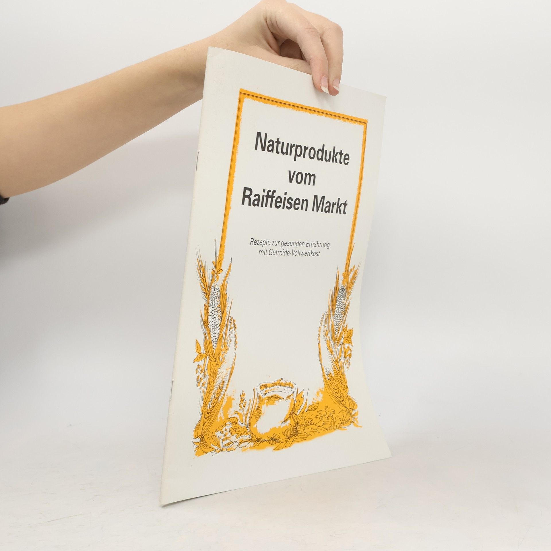 AA.VV. Naturprodukte vom Raiffeisen Markt