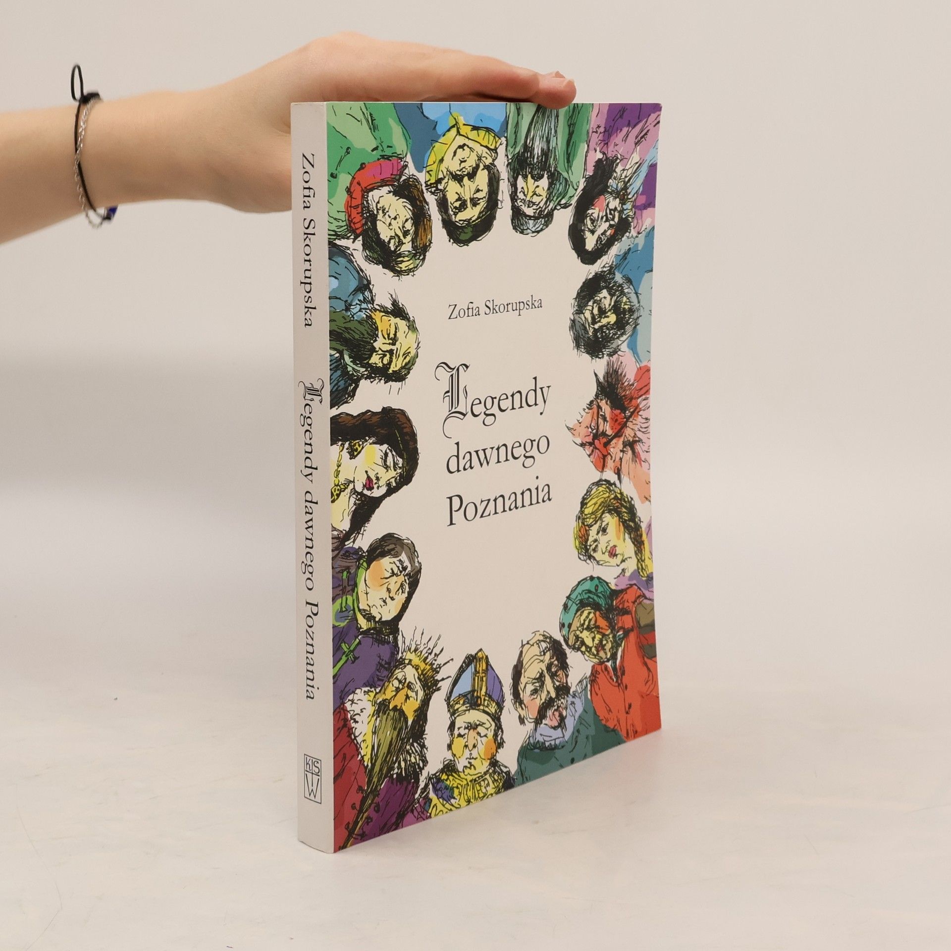Zofia Skorupska Legendy dawnego Poznania