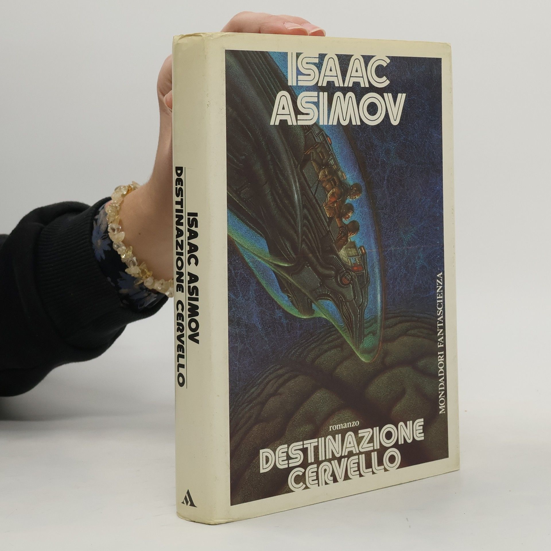 Isaac Asimov Destinazione cervello