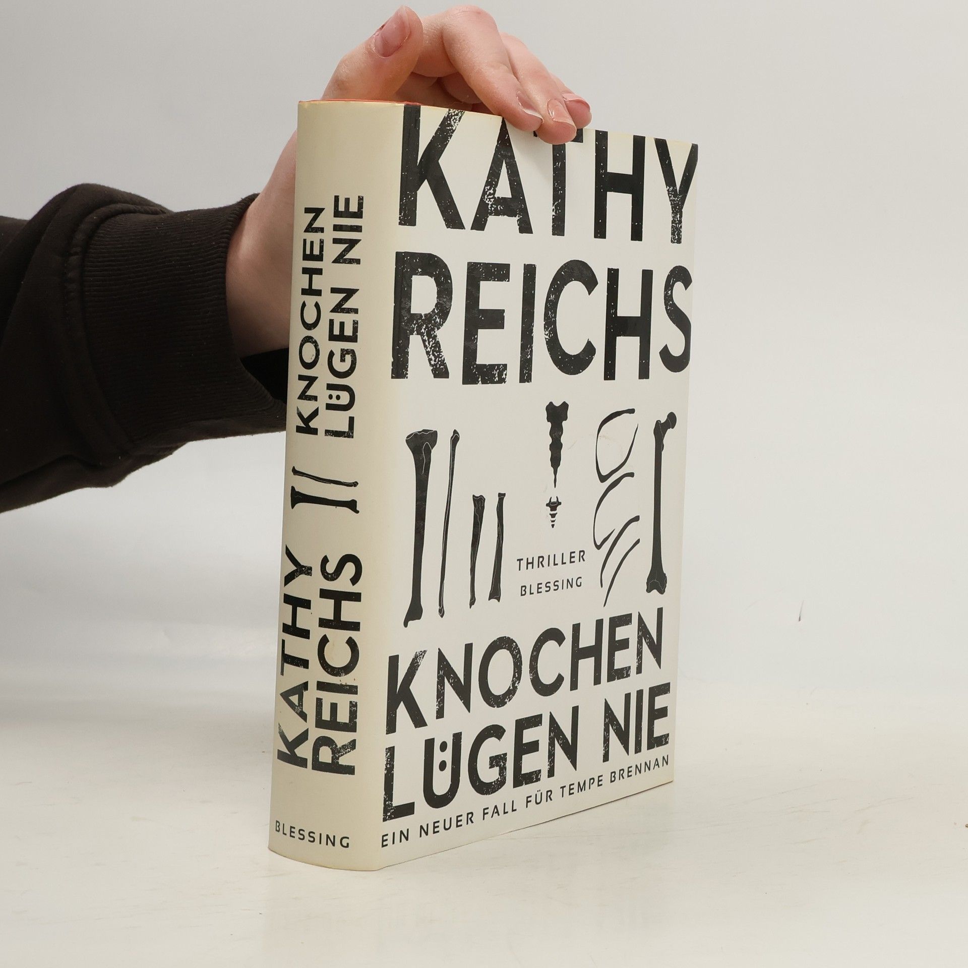 Kathy Reichs Knochen lügen nie