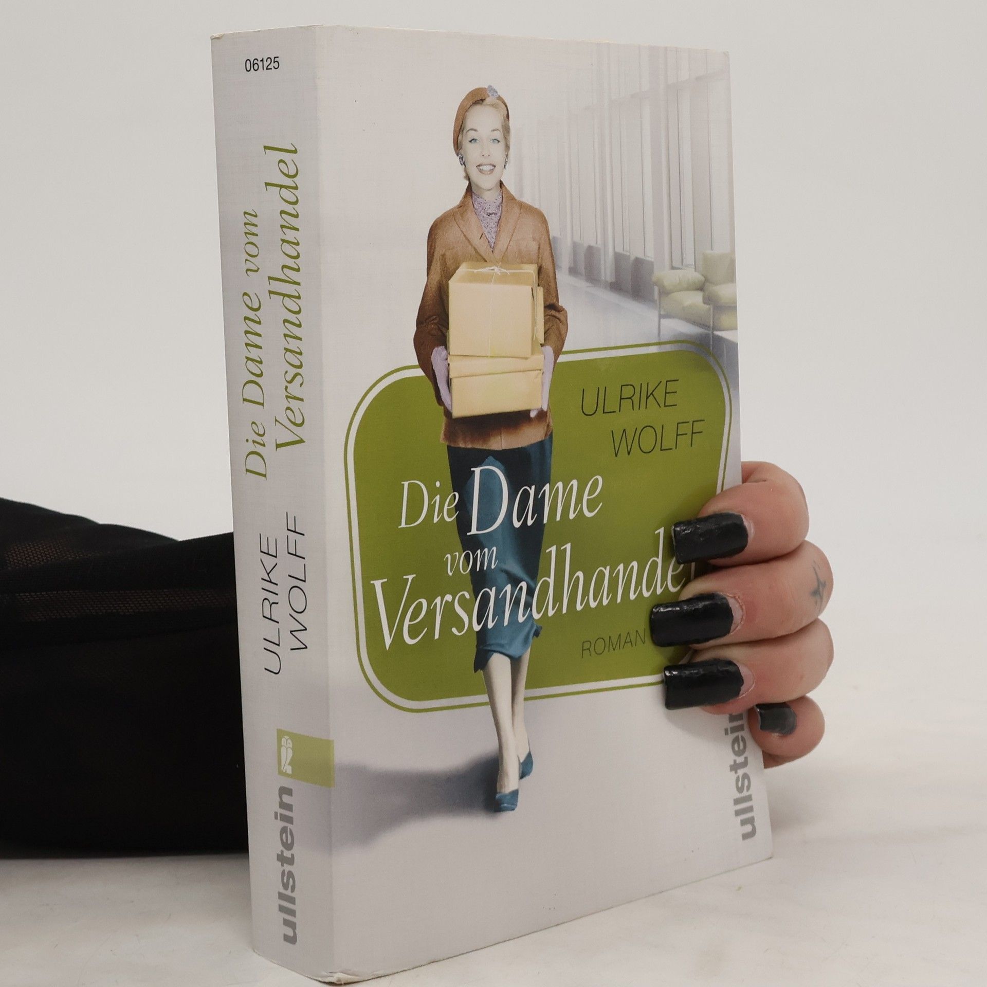 Ulrike Wolff Die Dame vom Versandhandel