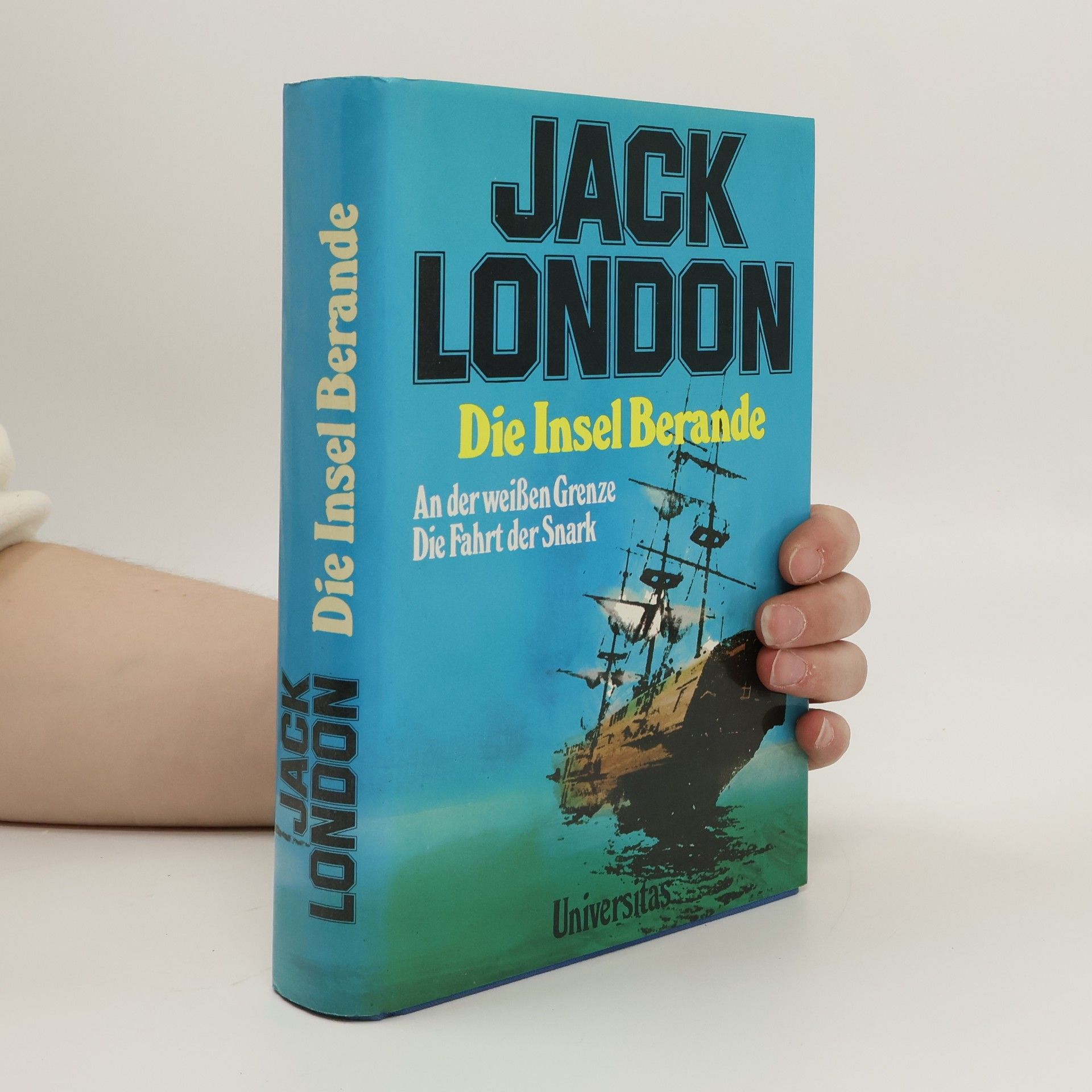 Jack London Die Insel Berande / An der weißen Grenze / Die Fahrt der Snark