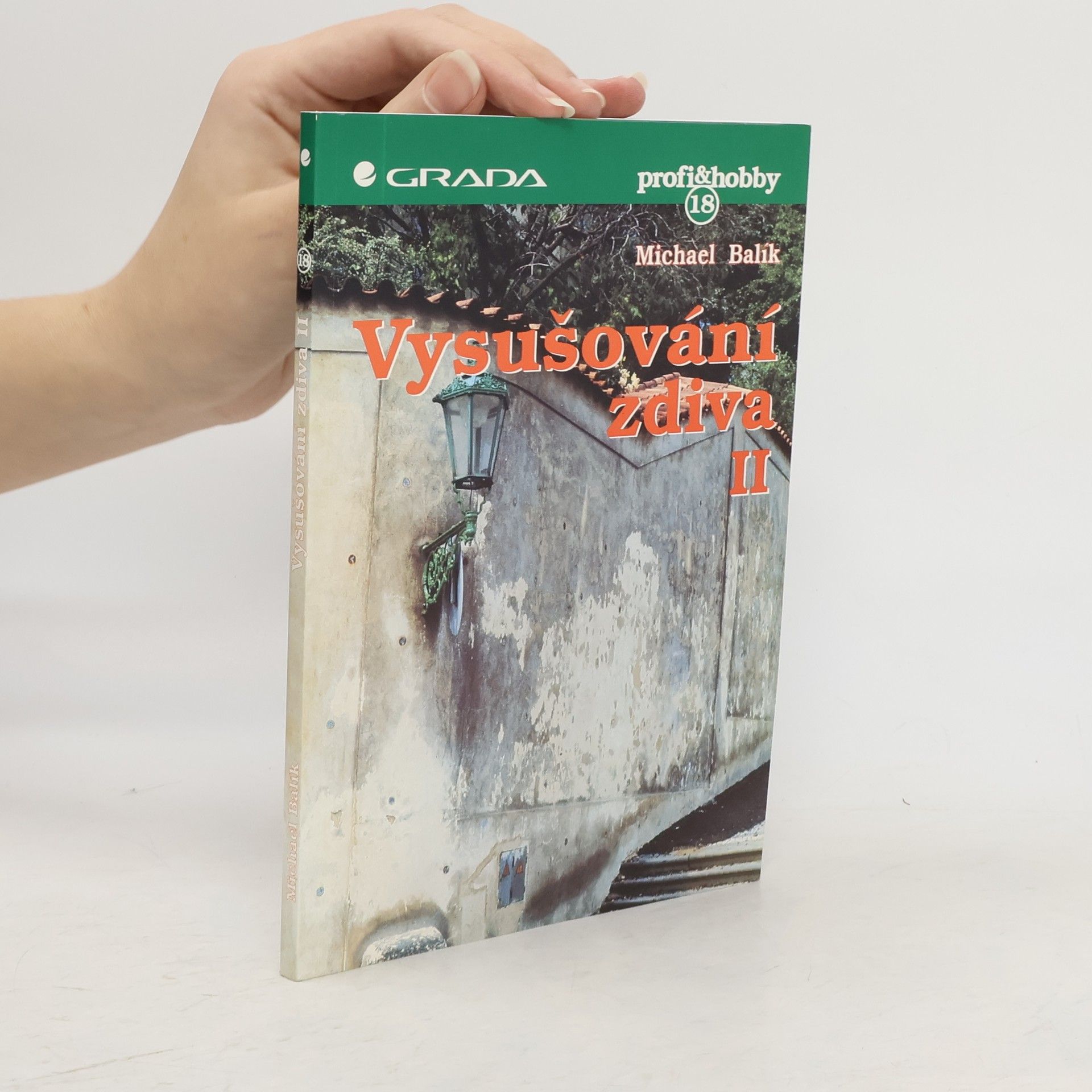 Michael Balík Vysušování zdiva II