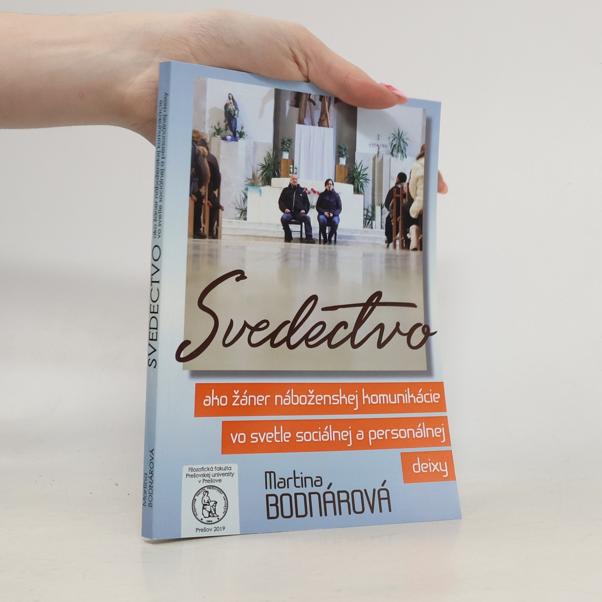 Martina Bodnárová Svedectvo ako žáner náboženskej komunikácie vo svetle sociálnej a personálnej deixy