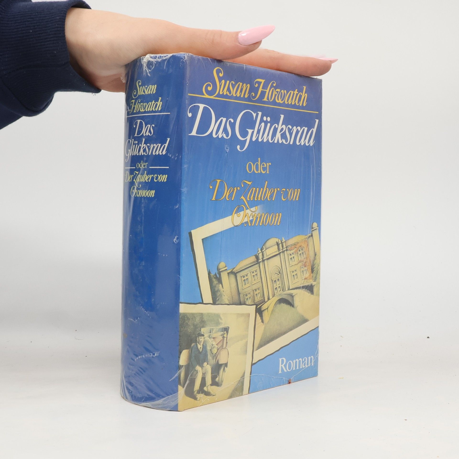 Susan Howatch Das Glücksrad oder Der Zauber von Oxmoon