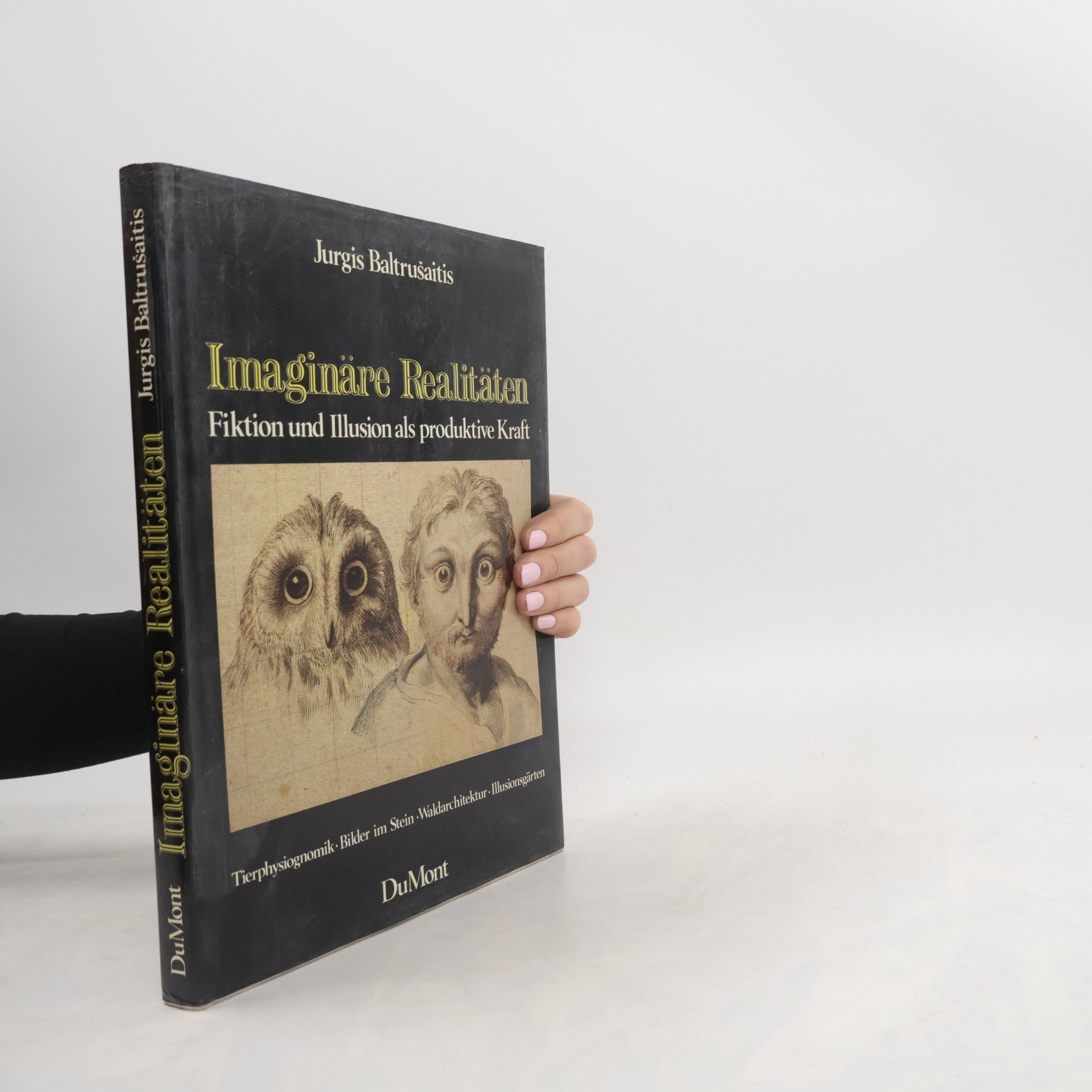 Jurgis Baltrušaitis Imaginäre Realitäten