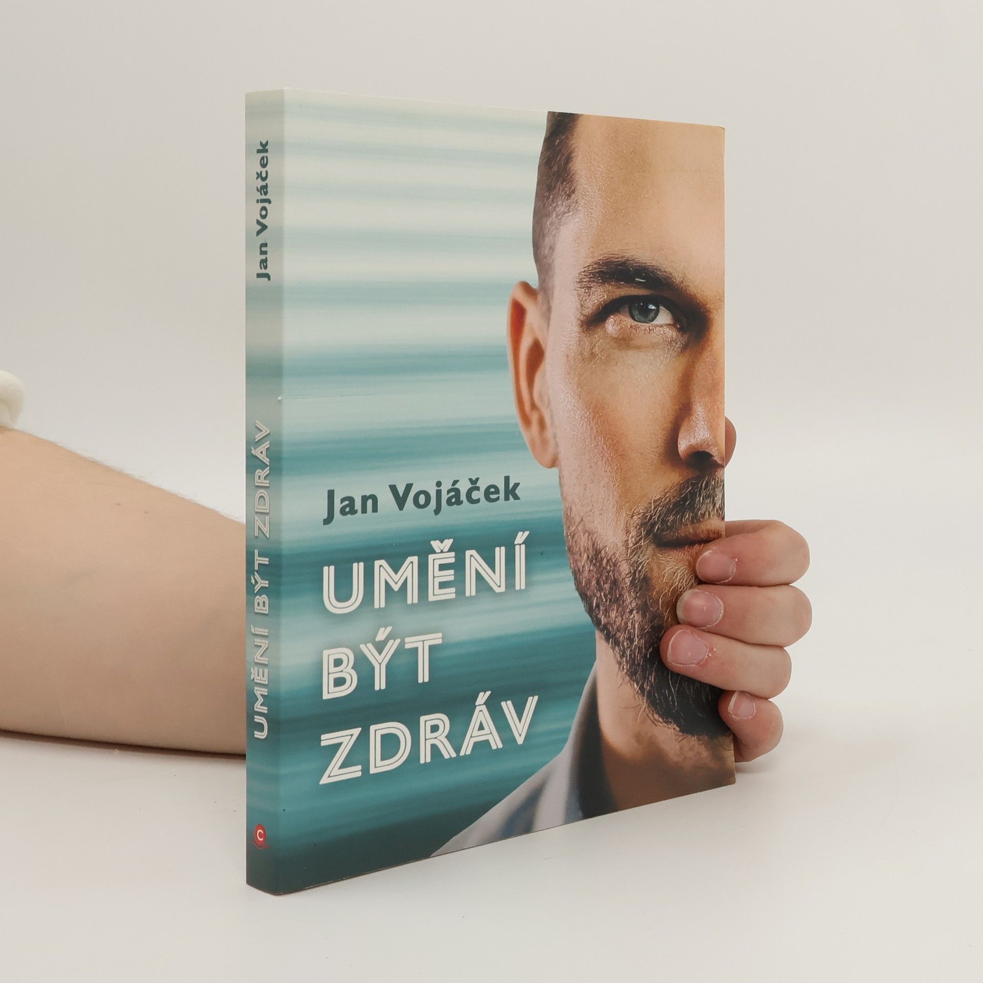 Jan Vojáček Umění být zdráv