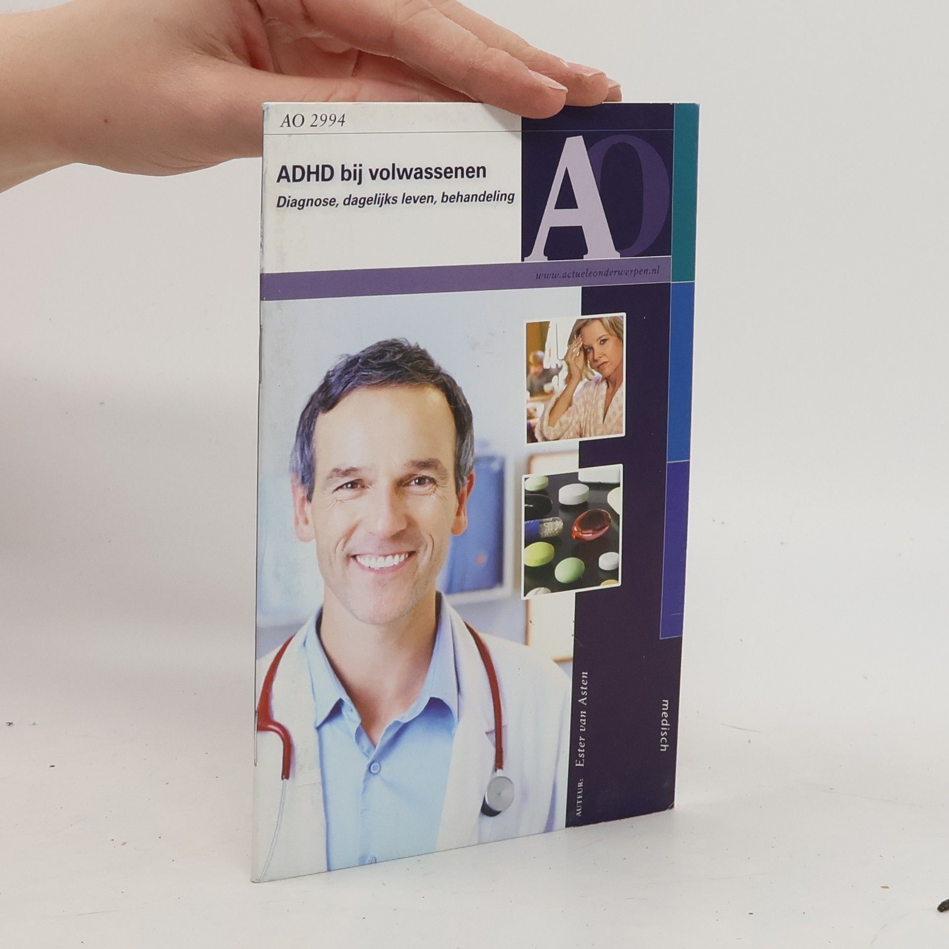 Ester Juliëtte van Asten Actuele Onderwerpen - 2994: ADHD bij volwassenen