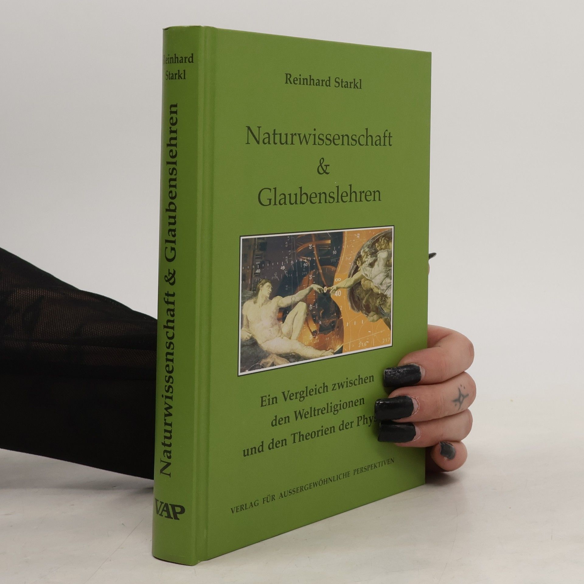 Reinhard Starkl Naturwissenschaft & Glaubenslehren