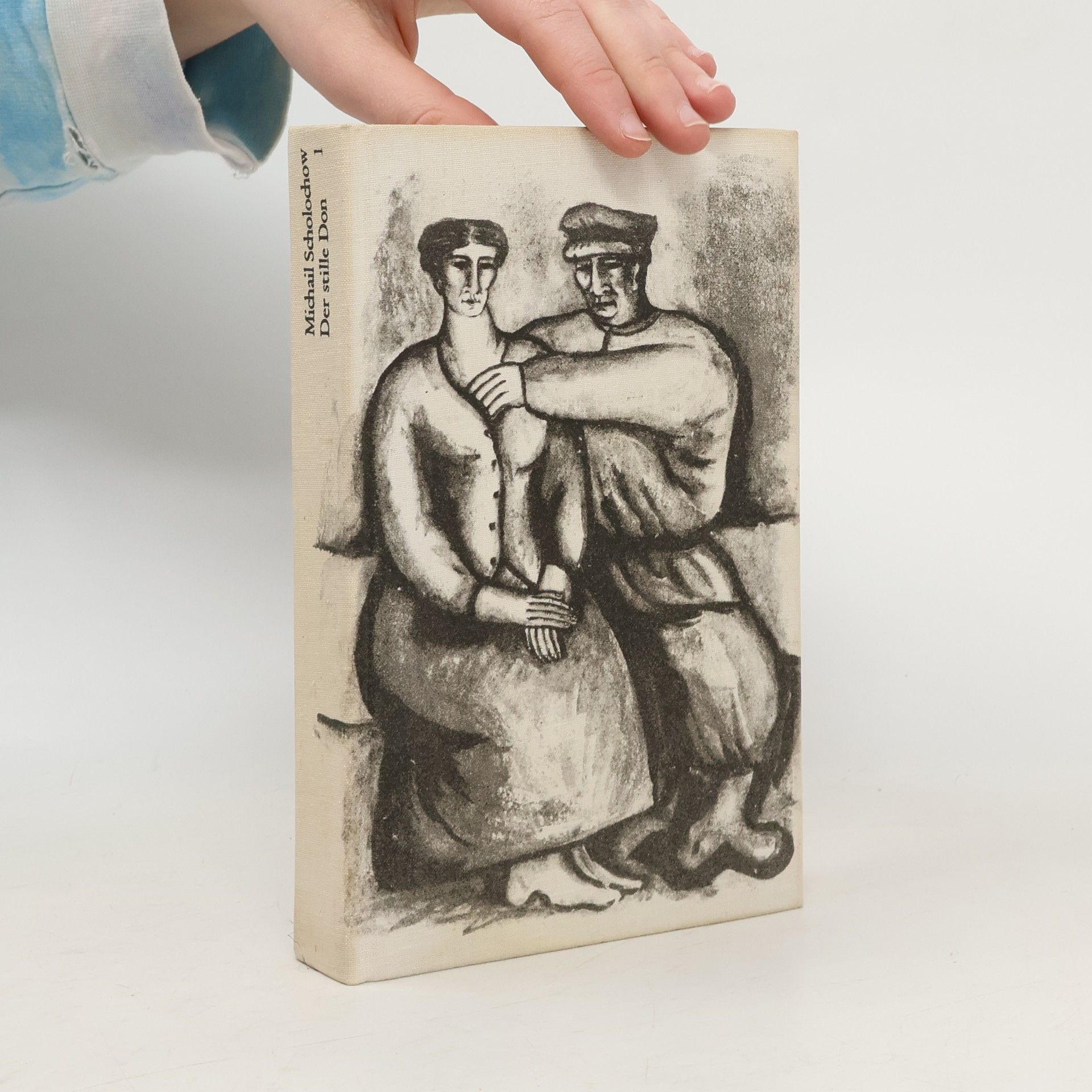 Michail Aleksandrovič Šolochov Der stille Don 1