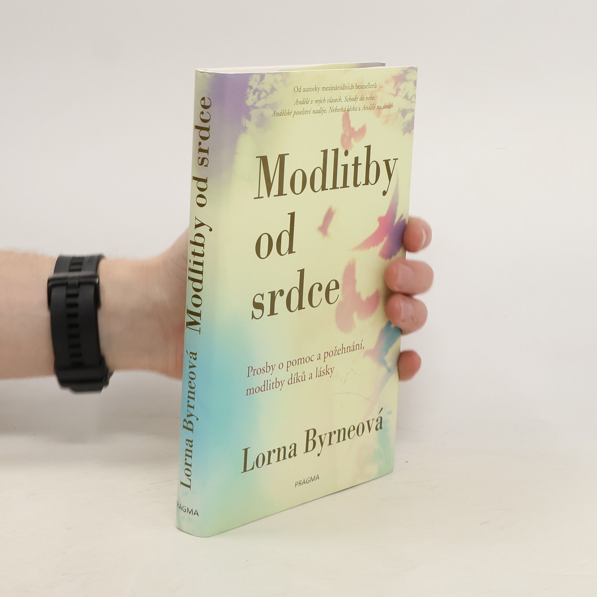 Lorna Byrne Modlitby od srdce: Prosby o pomoc a požehnání, modlitby díků a lásky