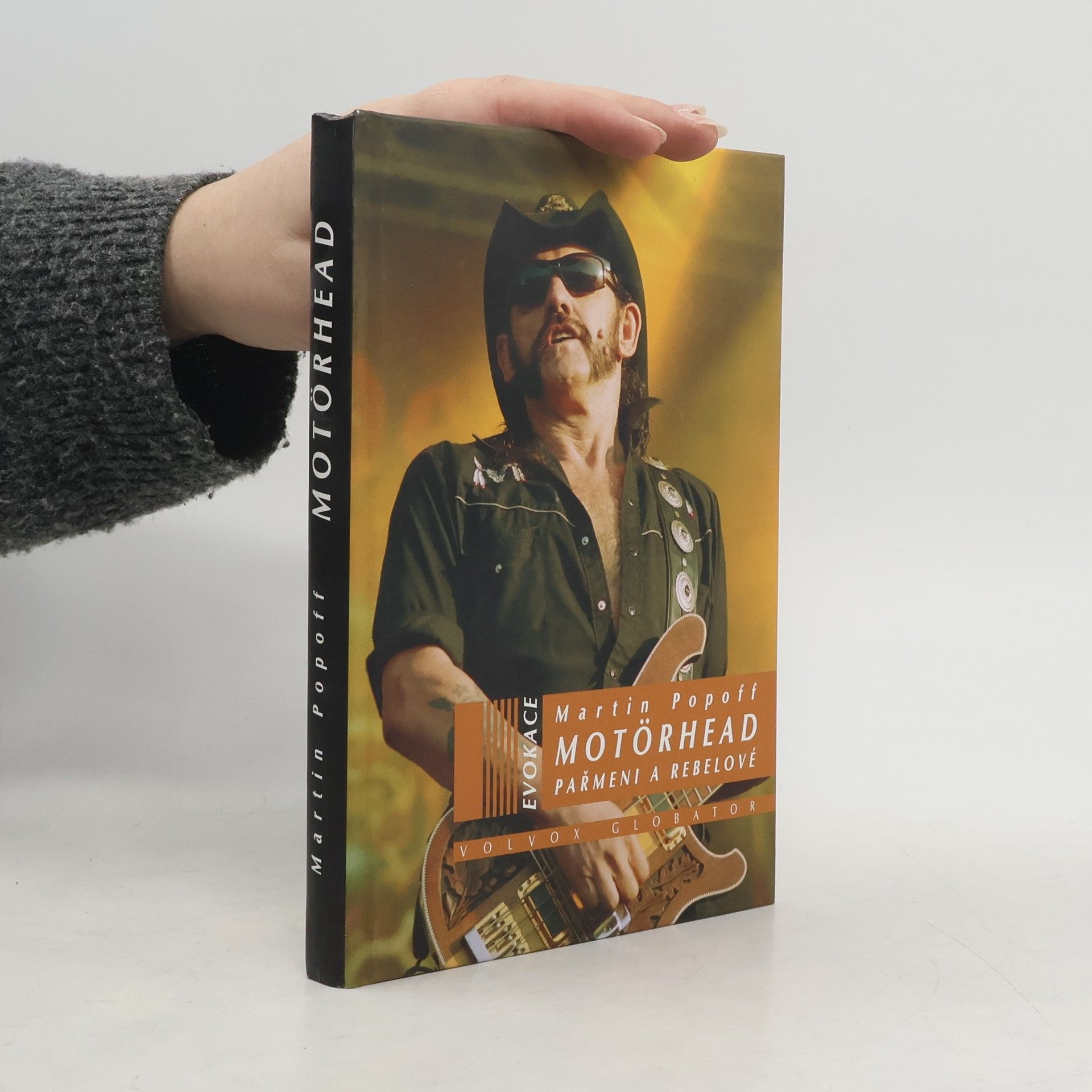 Martin Popoff Motörhead. Pařmeni a rebelové