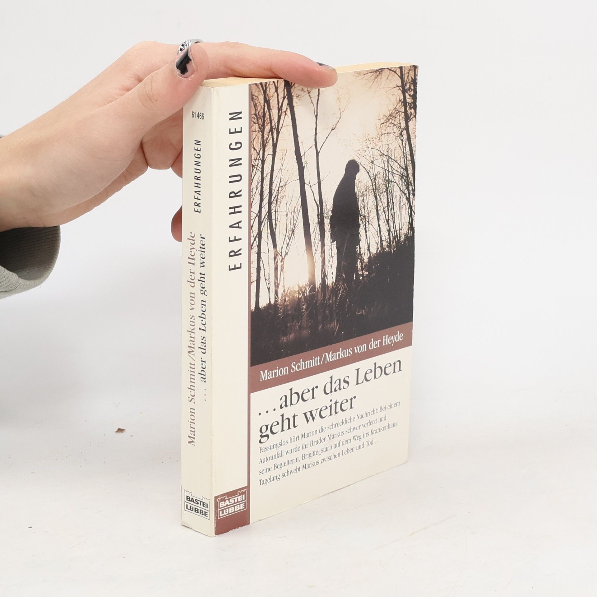 Marion Schmitt ... aber das Leben geht weiter