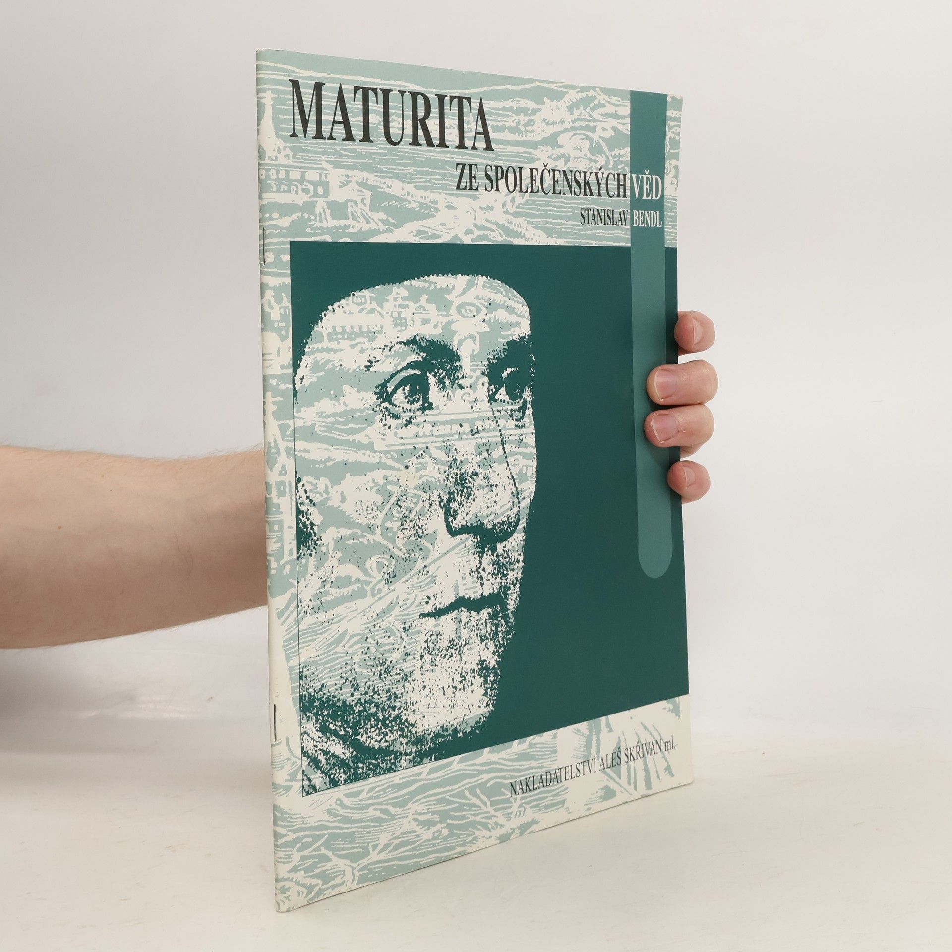 Stanislav Bendl Maturita ze společenských věd