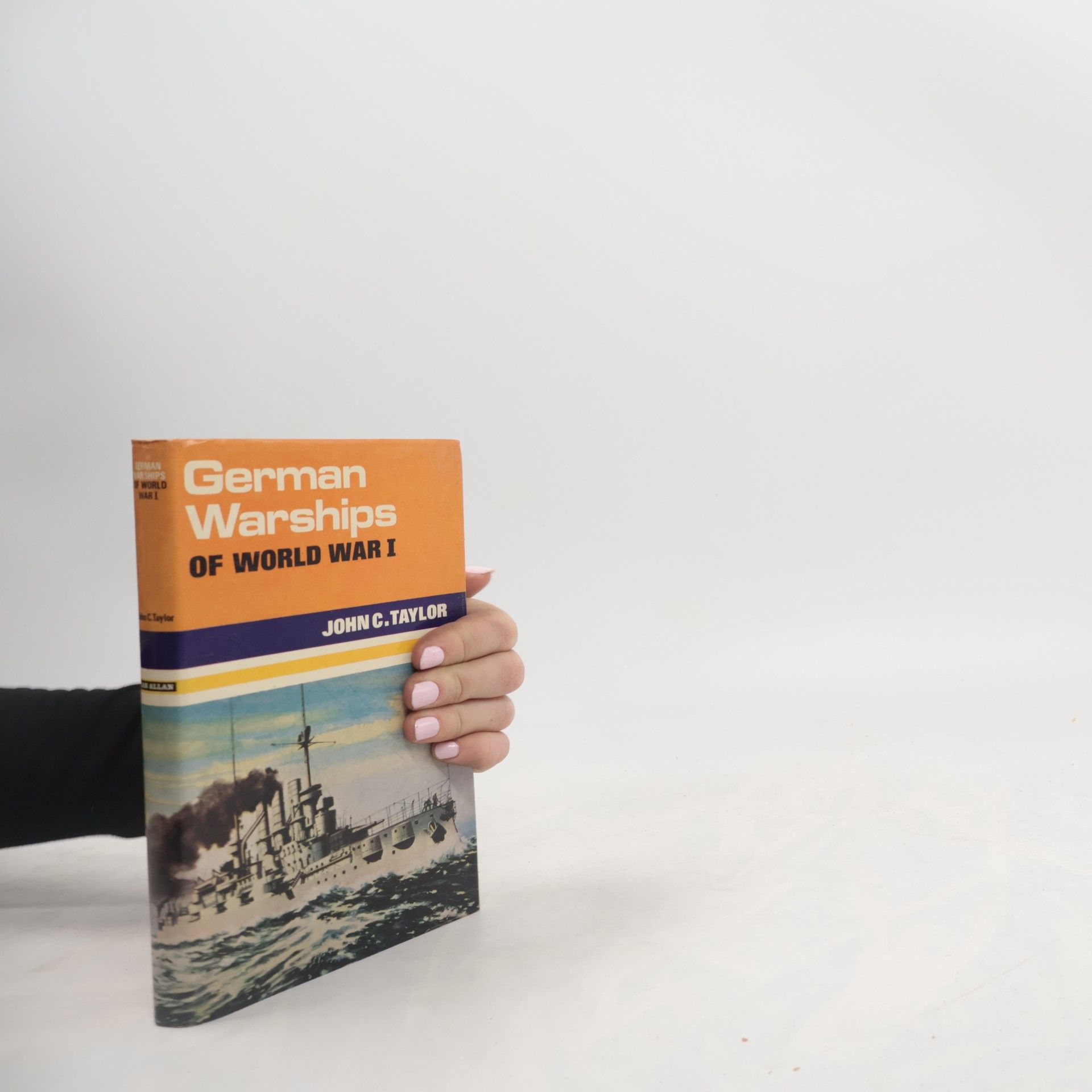 J. C. Taylor German Warships of World War I.