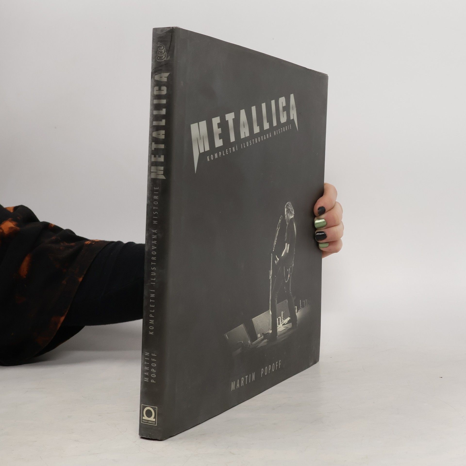 Martin Popoff Metallica: Kompletní ilustrovaná historie