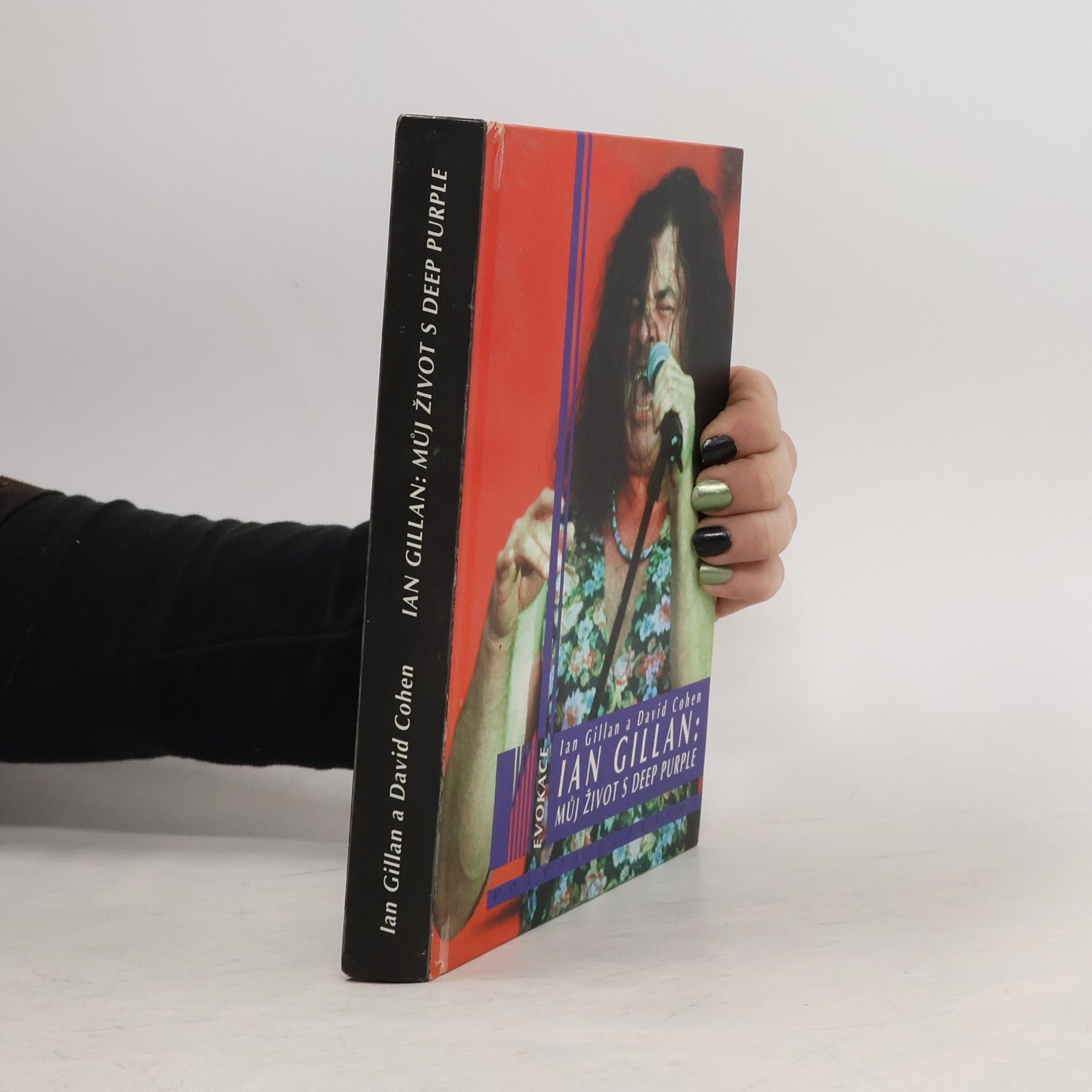 Ian Gillan Ian Gillan: Můj život s Deep Purple