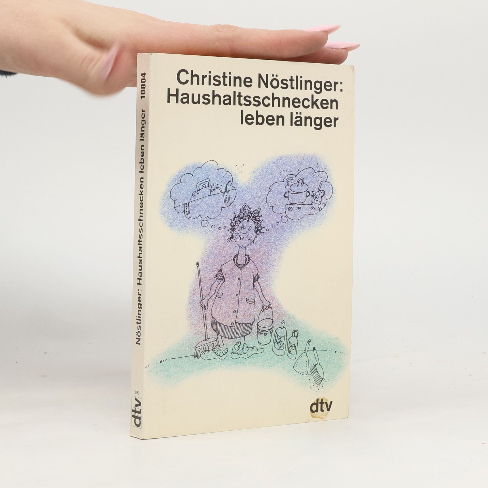 Christine Nöstlinger Haushaltsschnecken leben länger