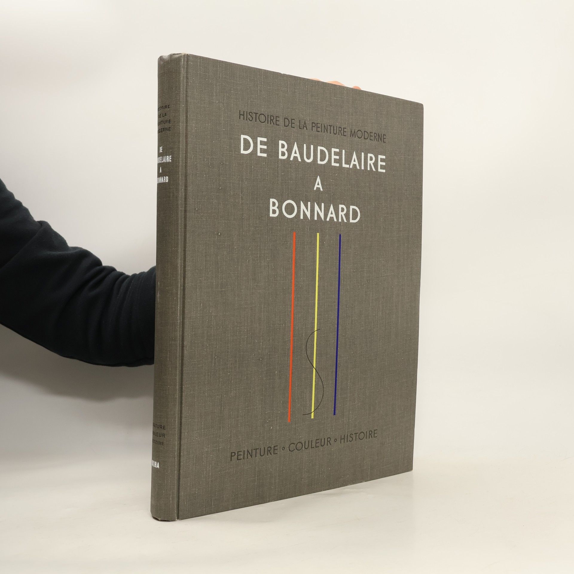 Autorenkollektiv Histoire de la peinture moderne de Baudelaire à Bonnard