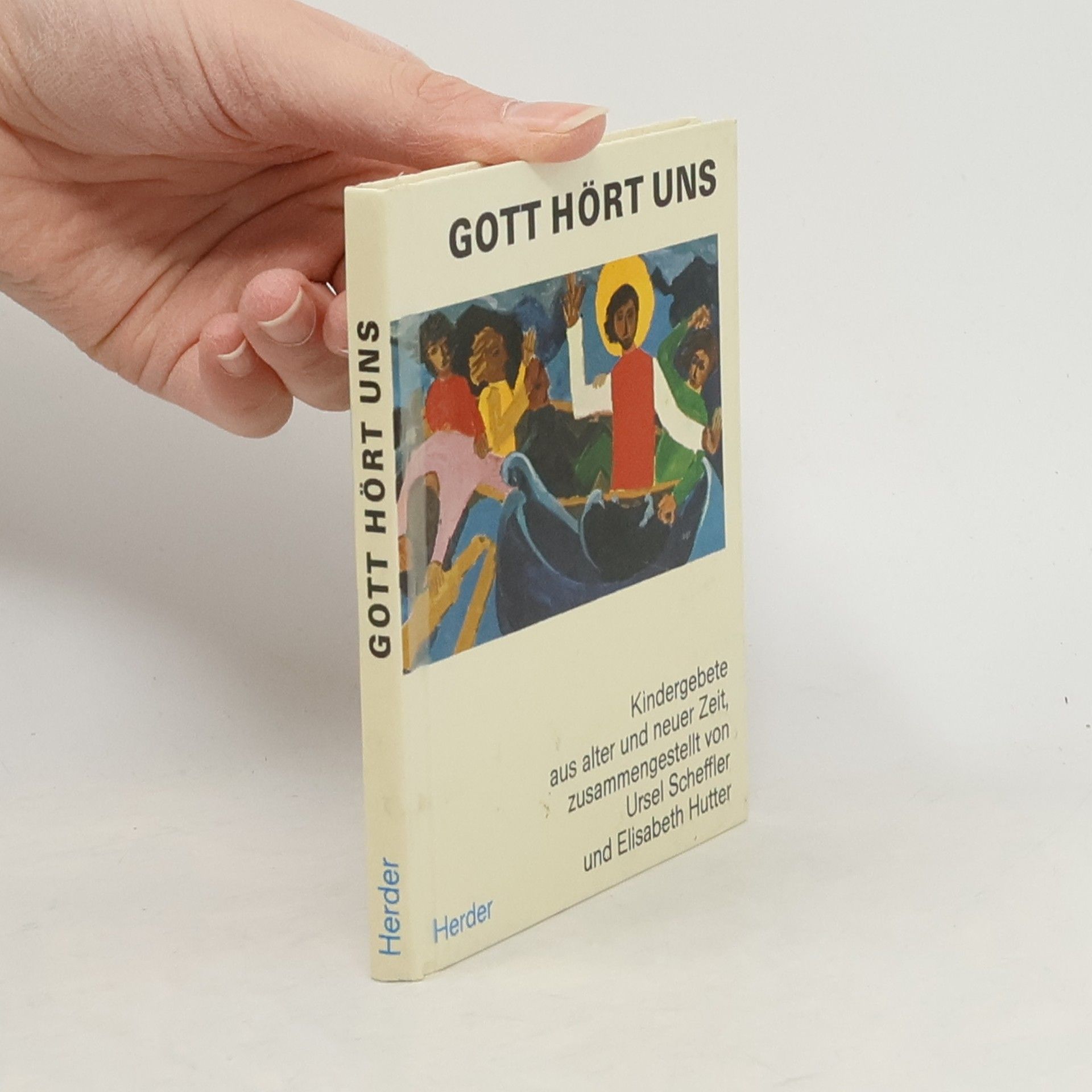 Ursel Scheffler Gott hört uns