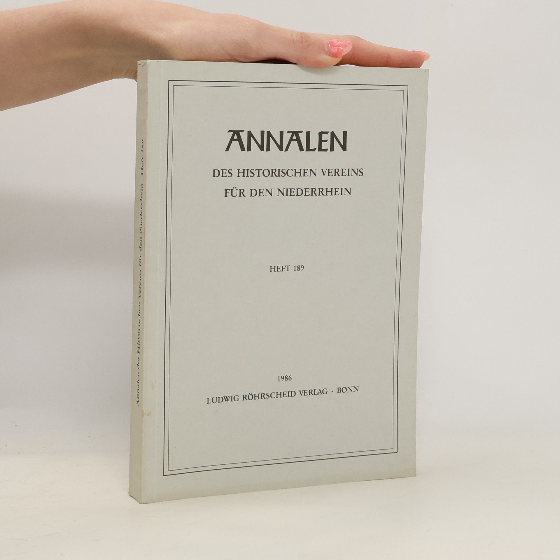 Autorenkollektiv Annalen des Historischen vereins für den Niederrhein. Heft 189