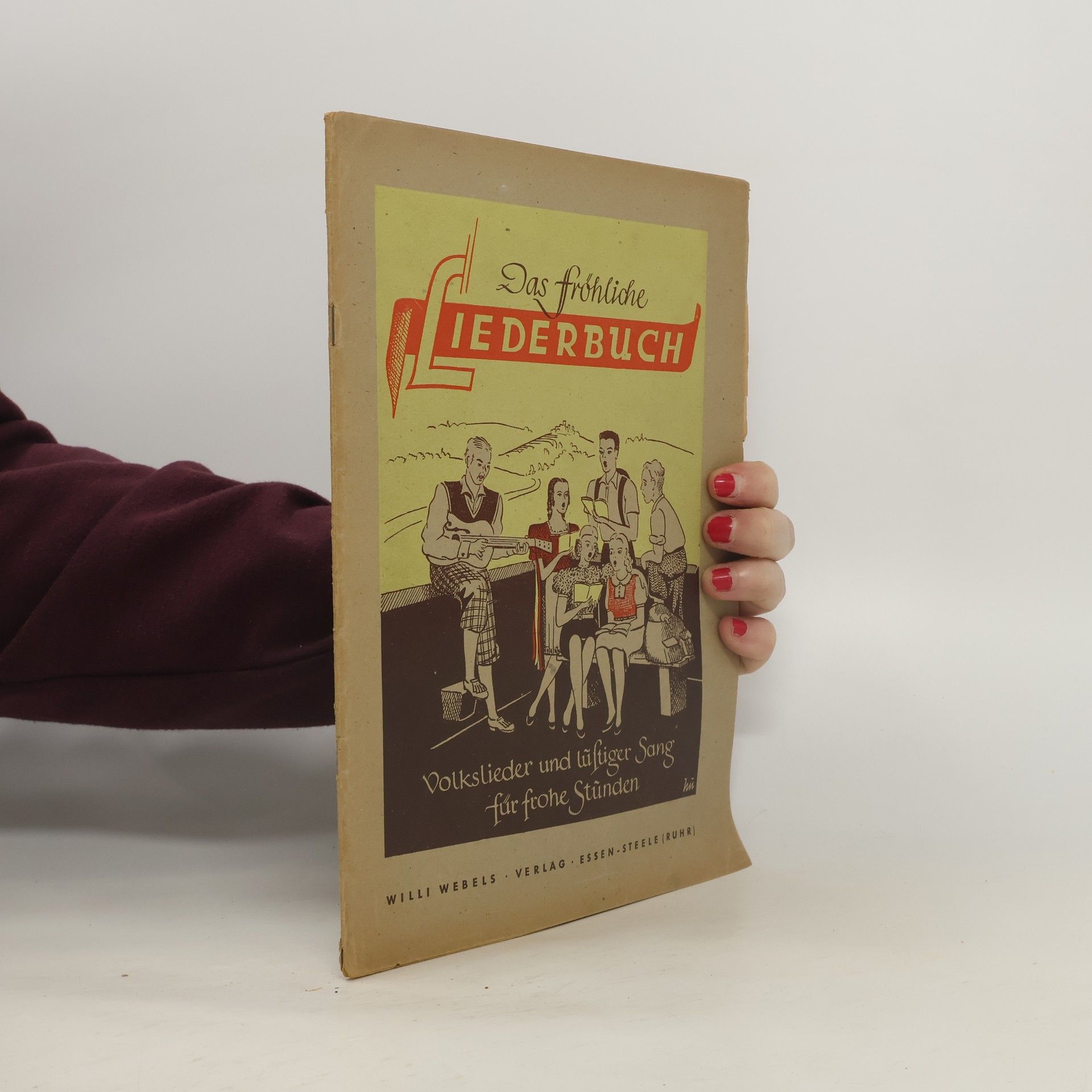 Autorenkollektiv Das fröhliche Liederbuch