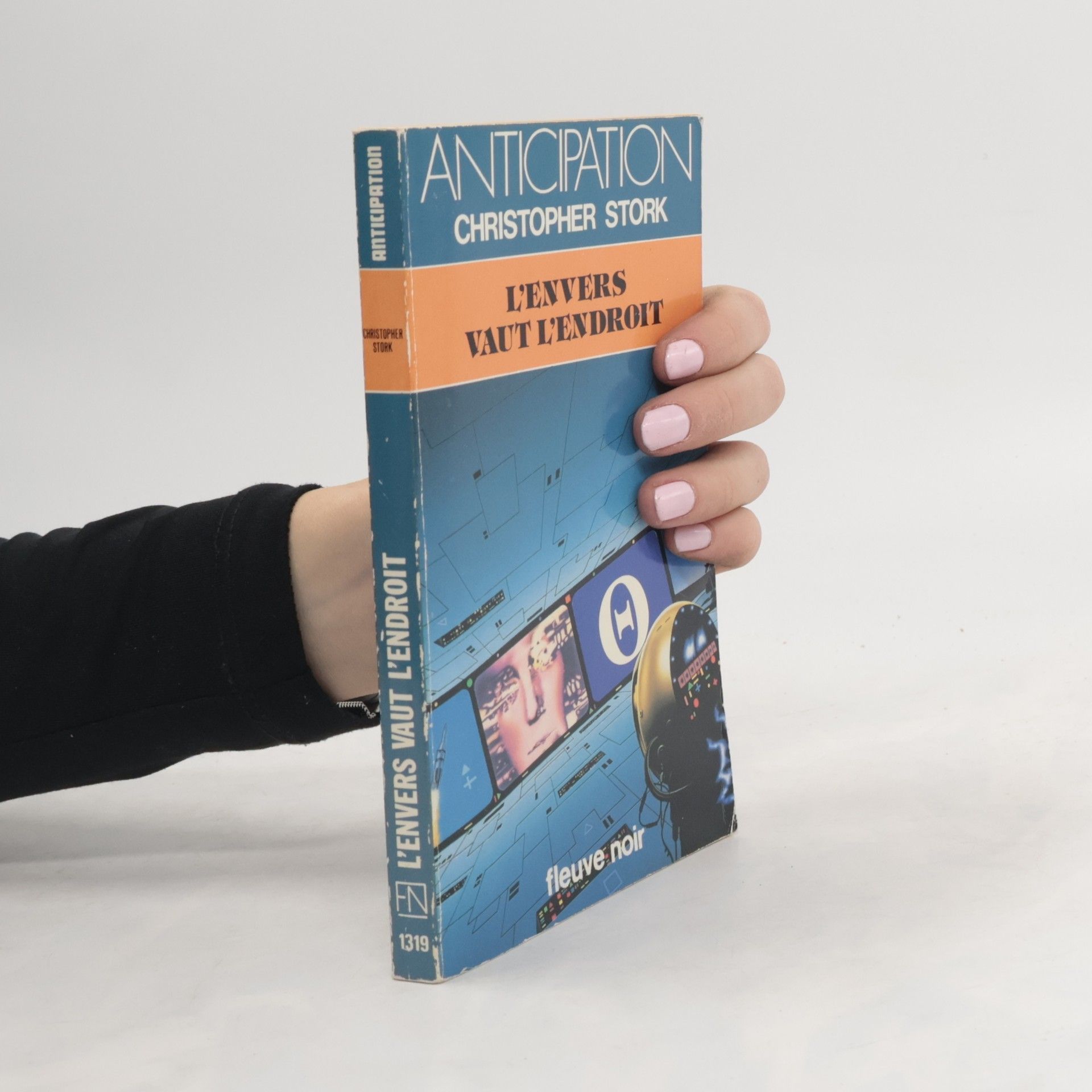 Christopher Stork L'envers vaut l'endroit. Anticipation