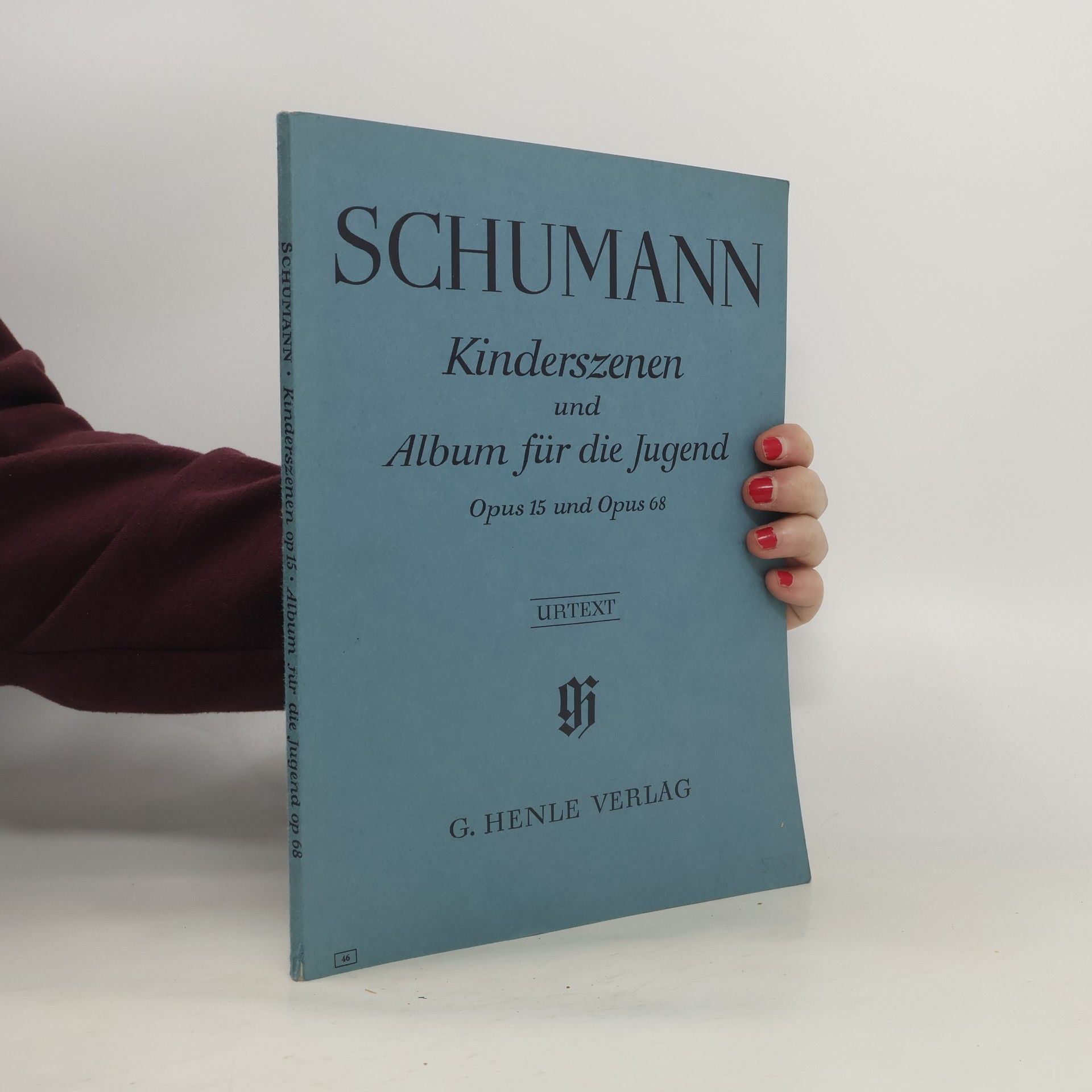 Robert Schumann Kinderszenen und Album für die Jugend. Opus 15 und Opus 68