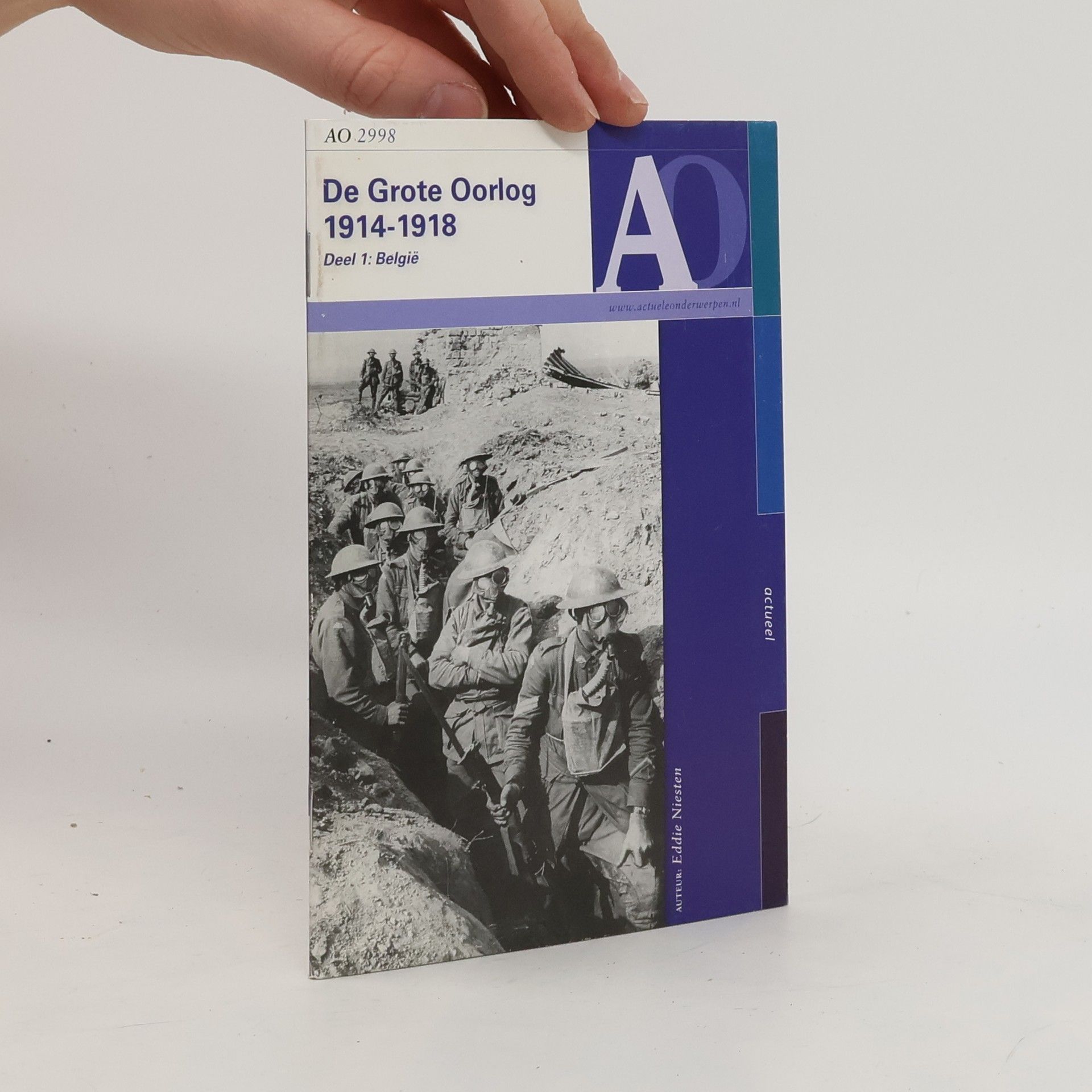 Autorenkollektiv De Grote Oorlog 1914-1918. Deel 1. België