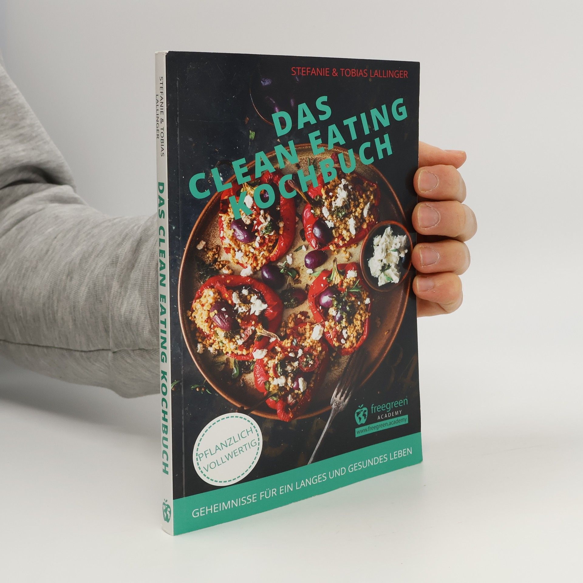 Stefanie Lallinger Das Clean Eating Kochbuch